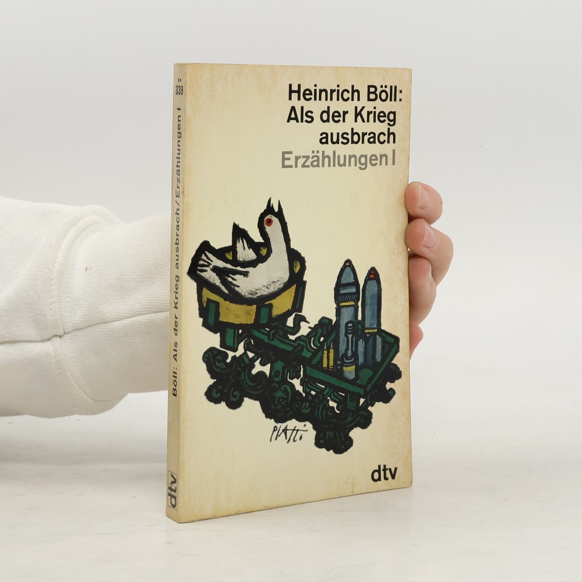 Heinrich Böll Als der Krieg ausbrach. Erzählungen I