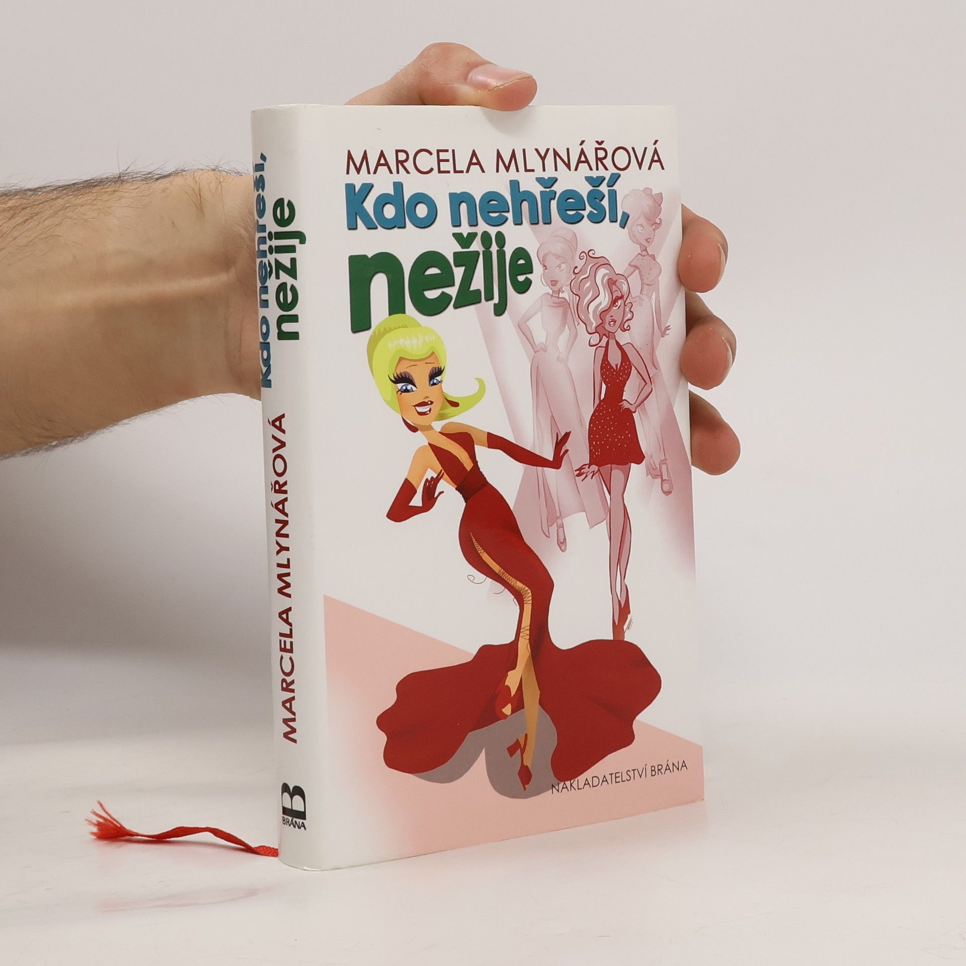 Marcela Mlynářová Kdo nehřeší, nežije