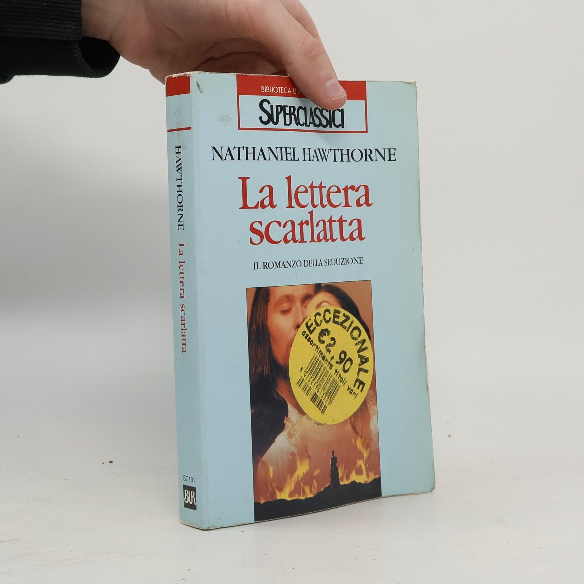 Nathaniel Hawthorne Superclassici - 131: La lettera scarlatta