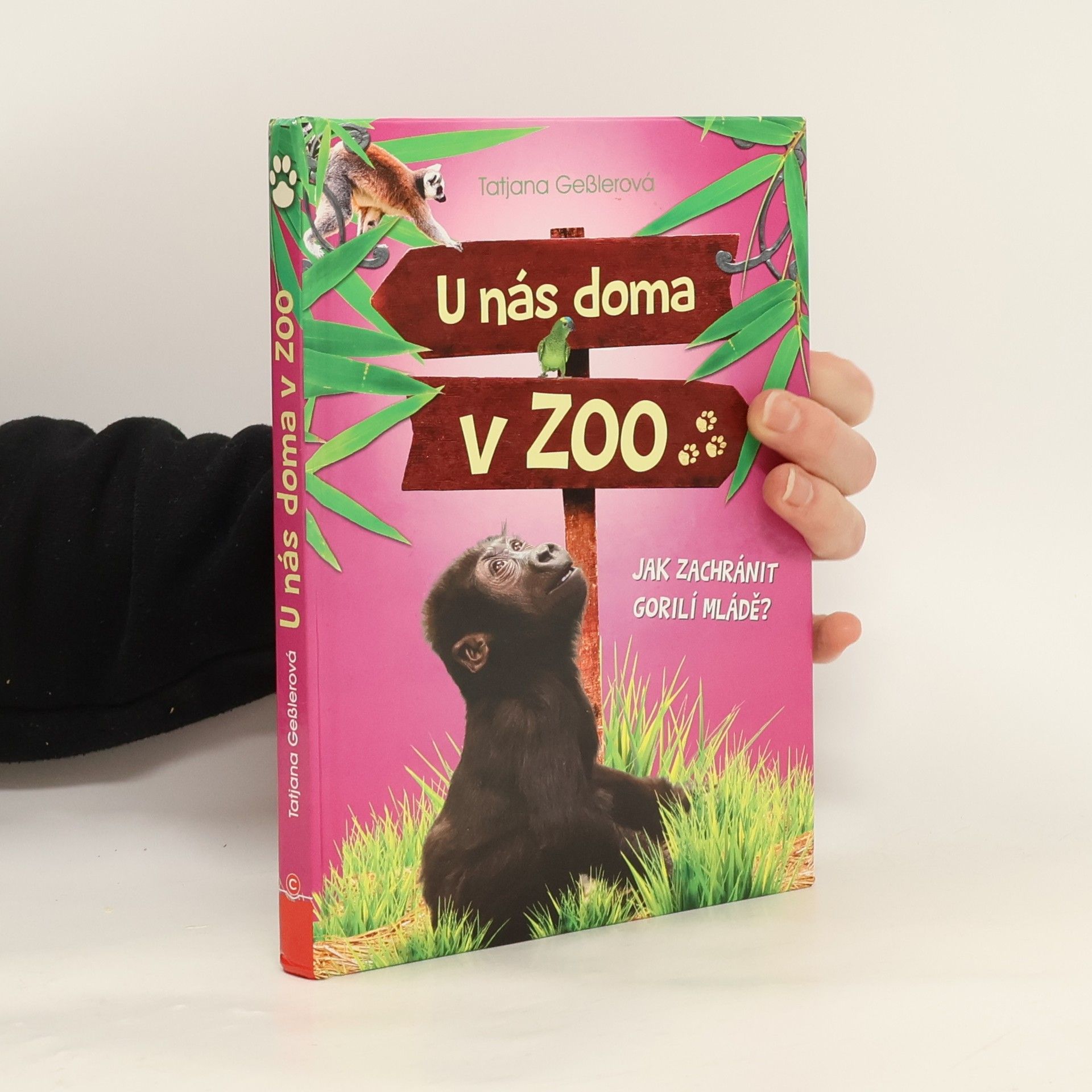 Tatjana Geßler U nás doma v ZOO - Jak zachránit gorilí mládě?