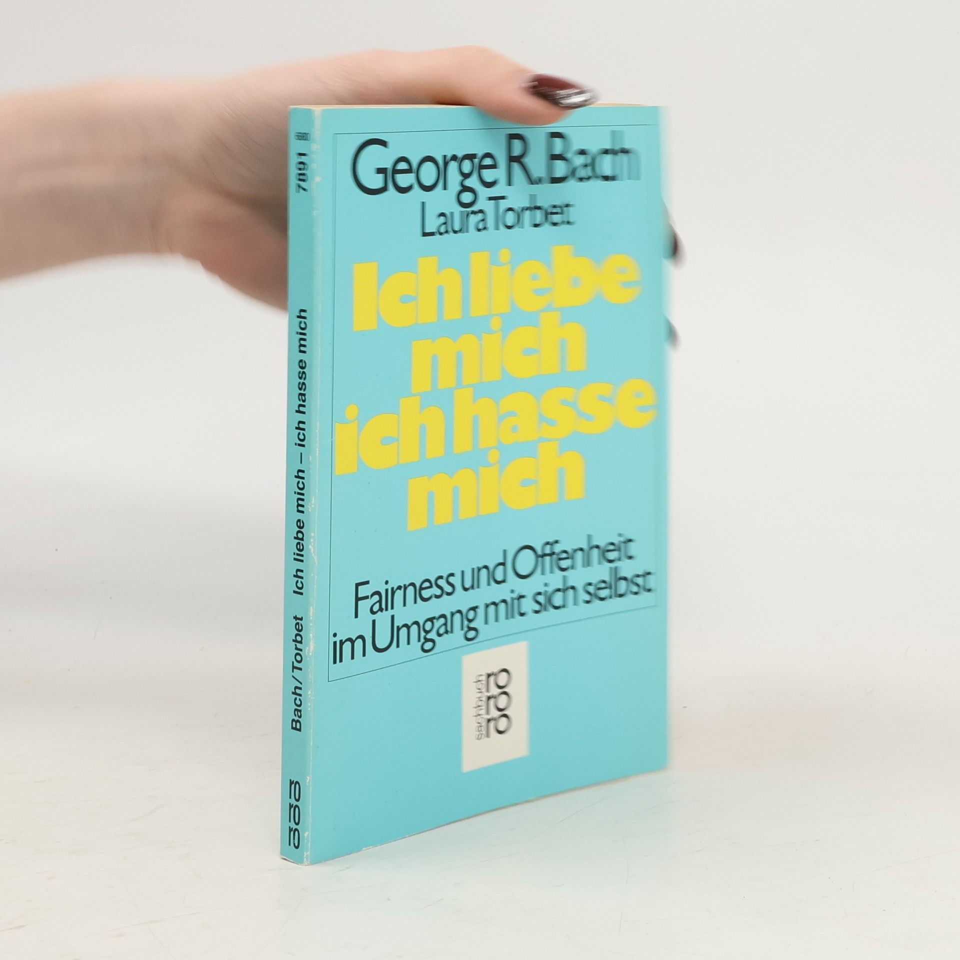 Ich liebe mich - ich hasse mich