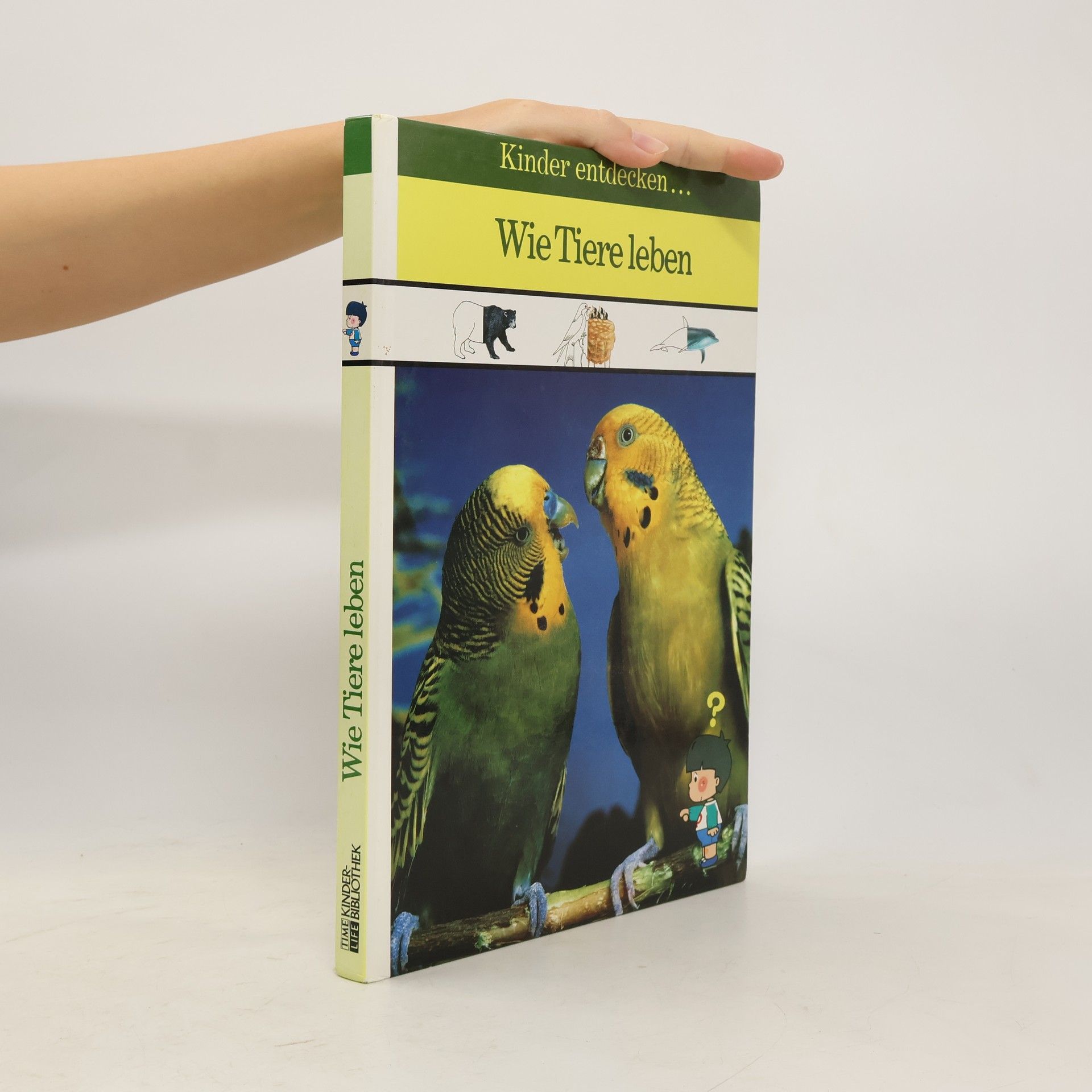 Winston S. Priest Kinder entdecken ... wie Tiere leben