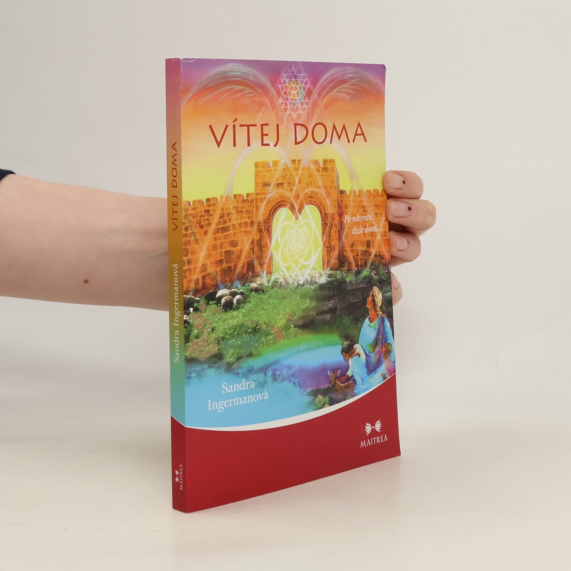 Vítej doma - Po návratu duše domů