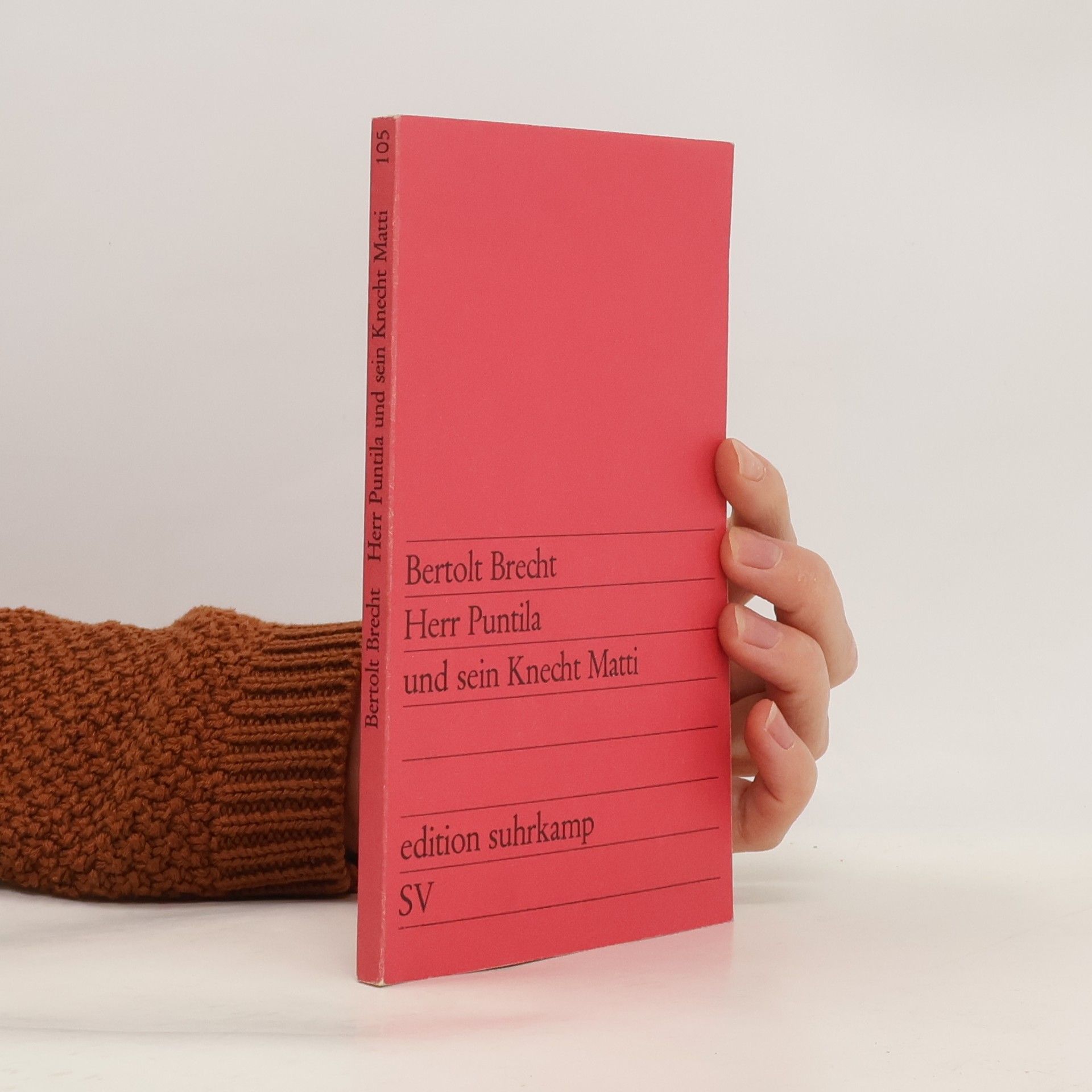 Bertolt Brecht Herr Puntila und sein Knecht Matti