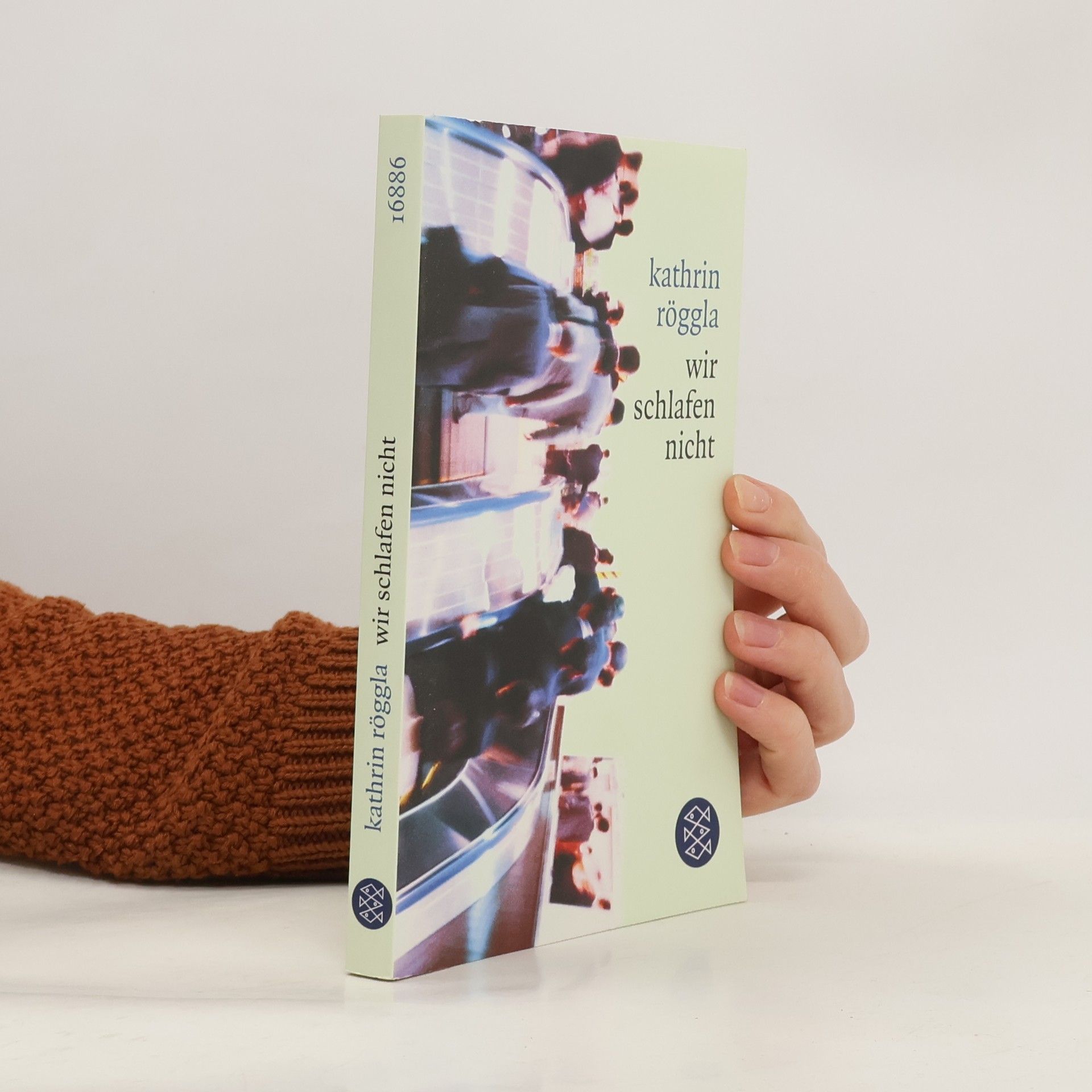 Kathrin Röggla Wir schlafen nicht