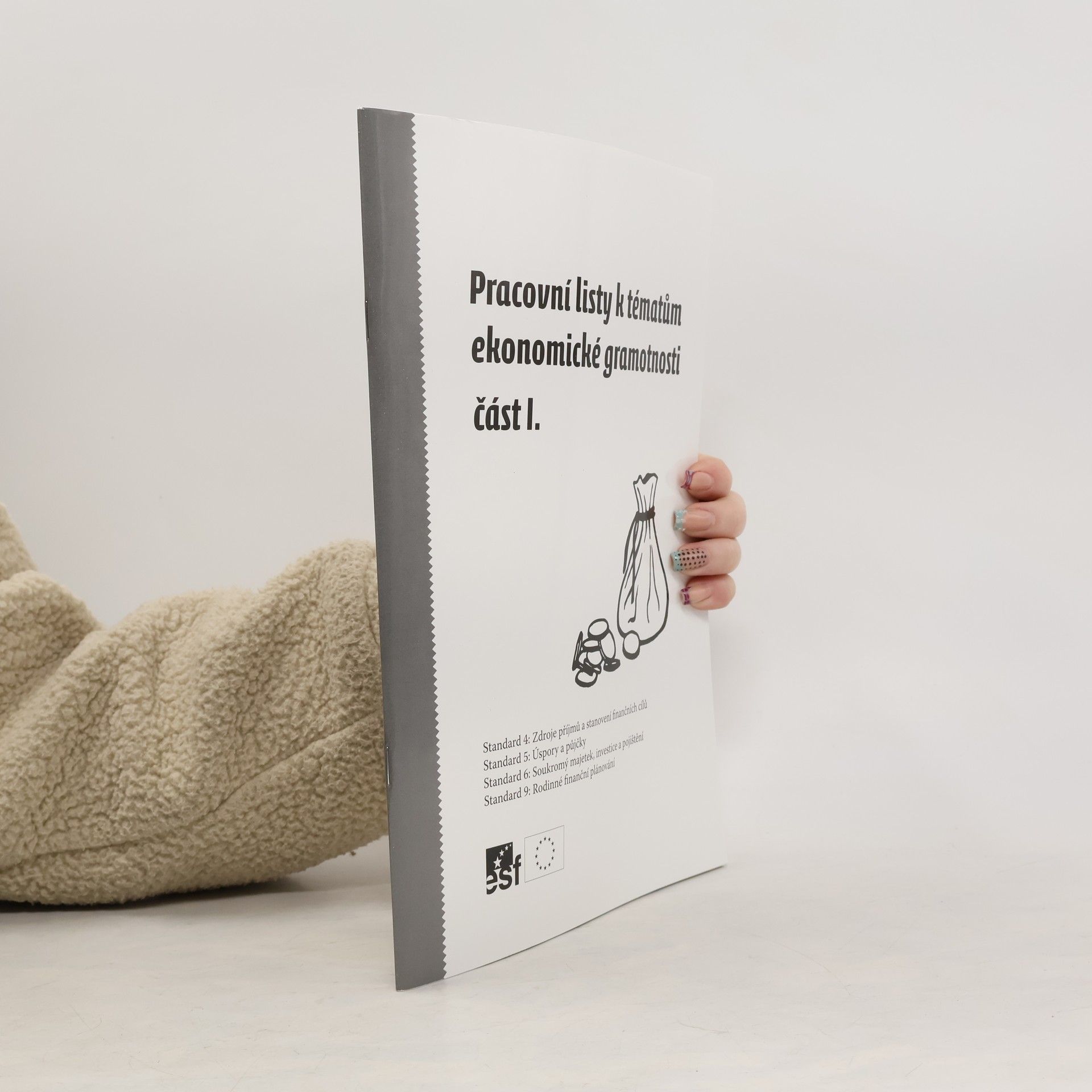 Auteurscollectief Pracovní listy k tématům ekonomické gramotnosti část I.