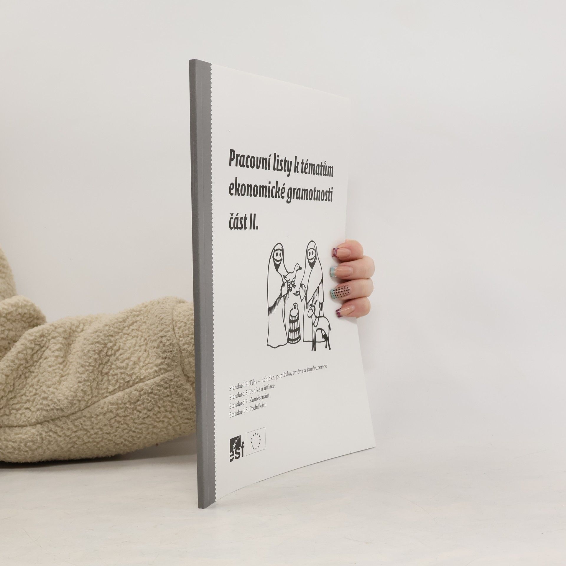 Auteurscollectief Pracovní listy k tématům ekonomické gramotnosti část II.