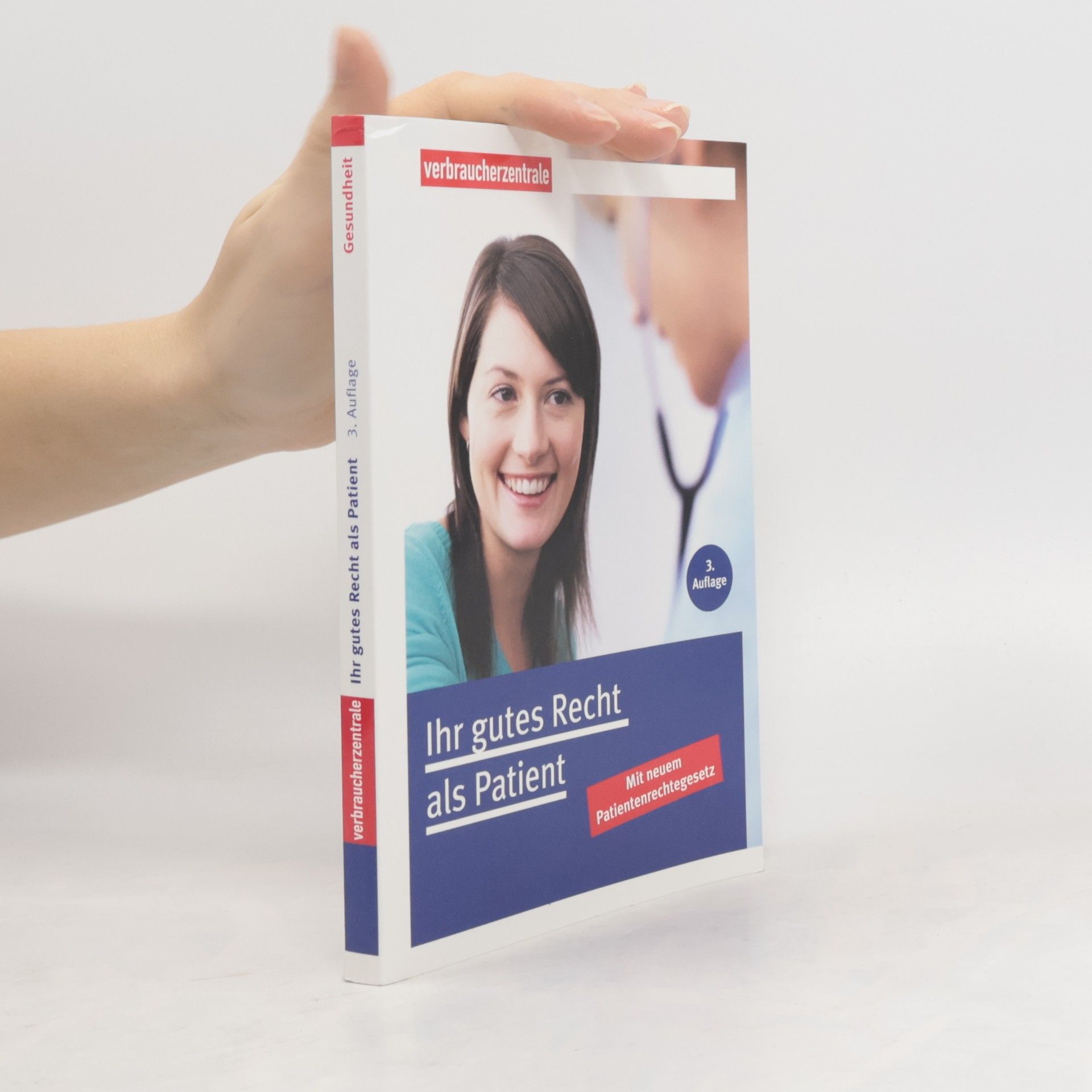 Wolfgang Schuldzinski Ihr gutes Recht als Patient