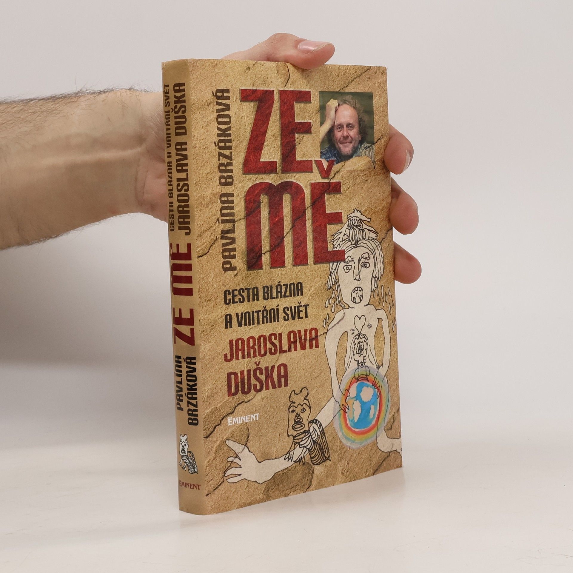 Ze mě. Cesta Blázna a vnitřní svět Jaroslava Duška