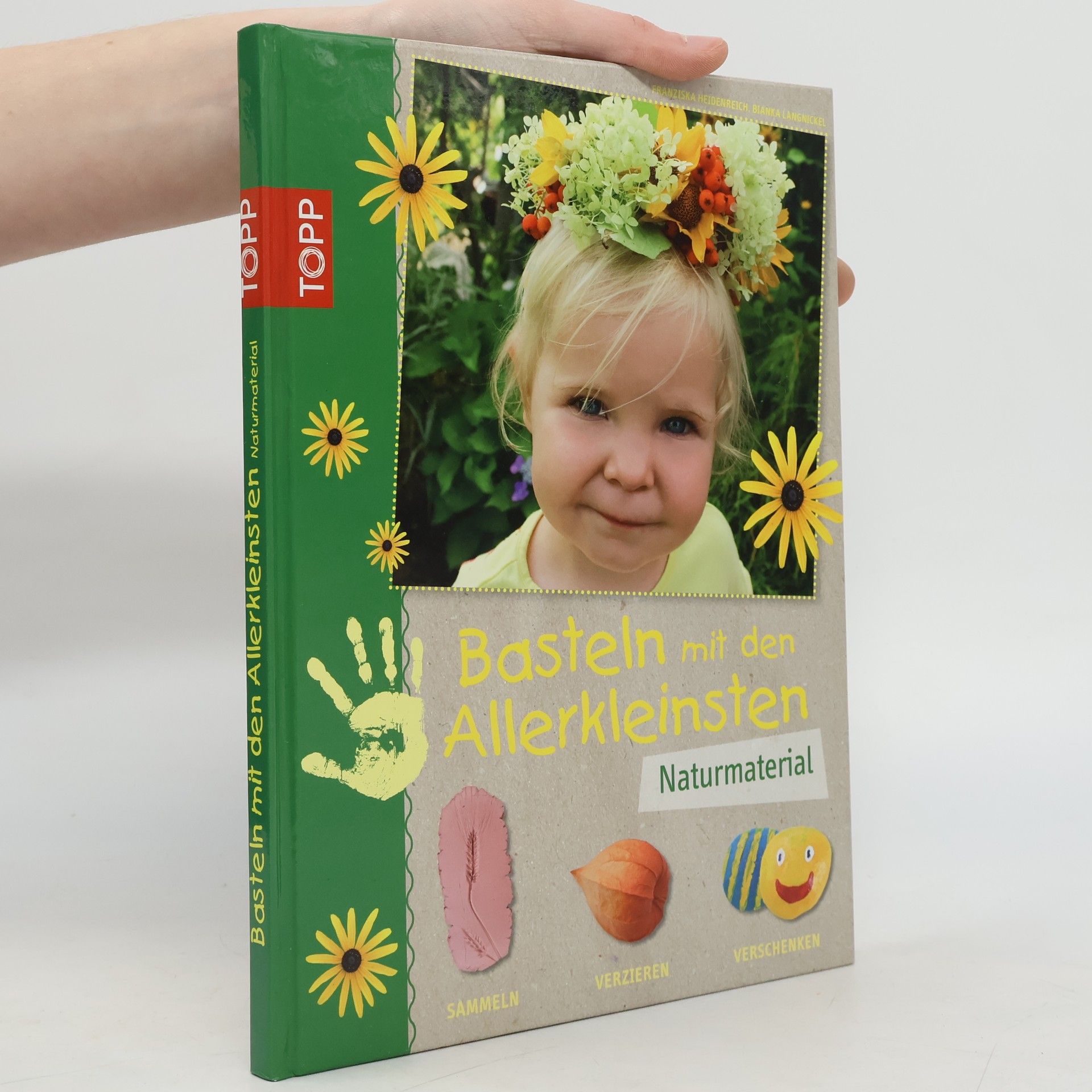 Bianka Langnickel Basteln mit den Allerkleinsten - Naturmaterial