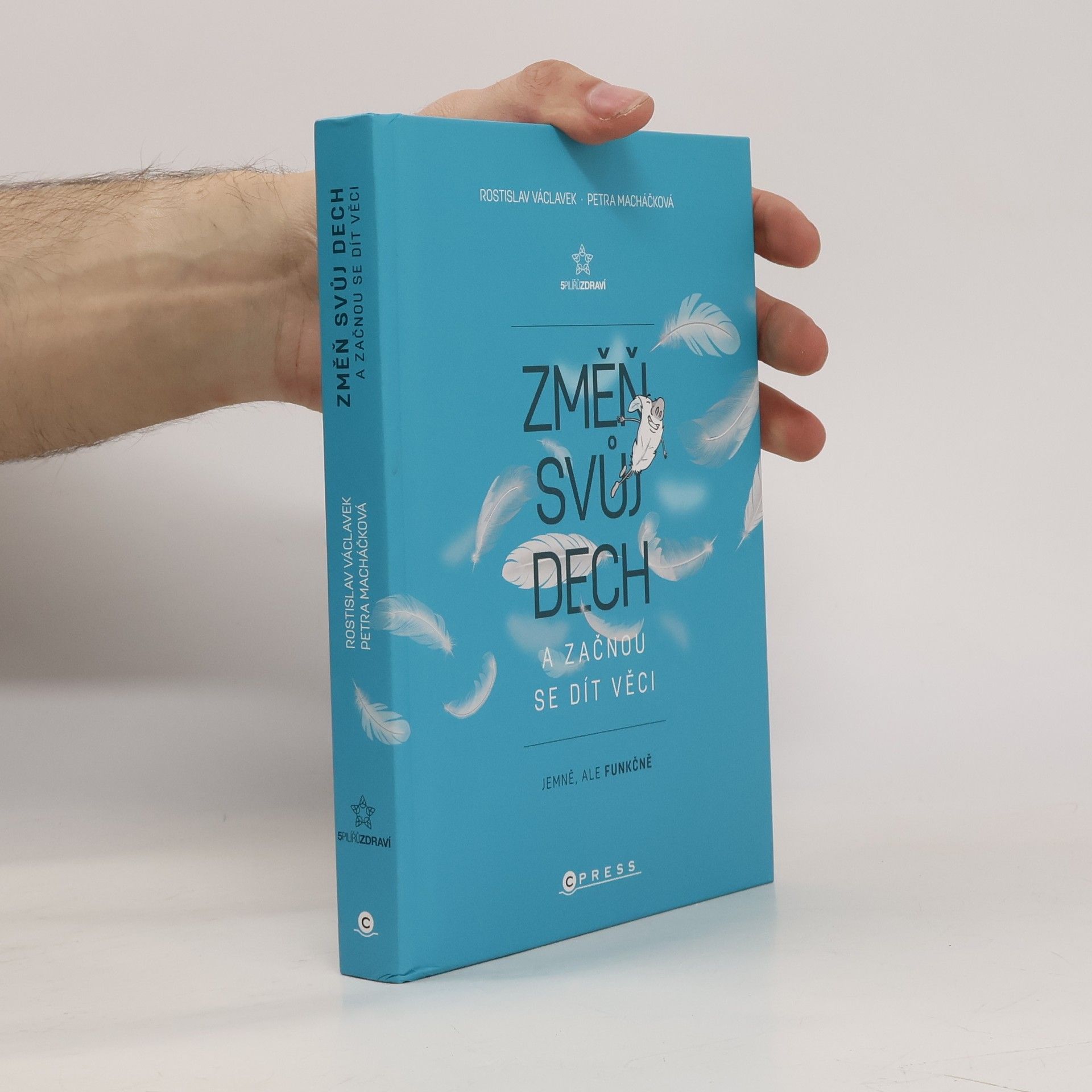 Rostislav Václavek Změň svůj dech a začnou se dít věci