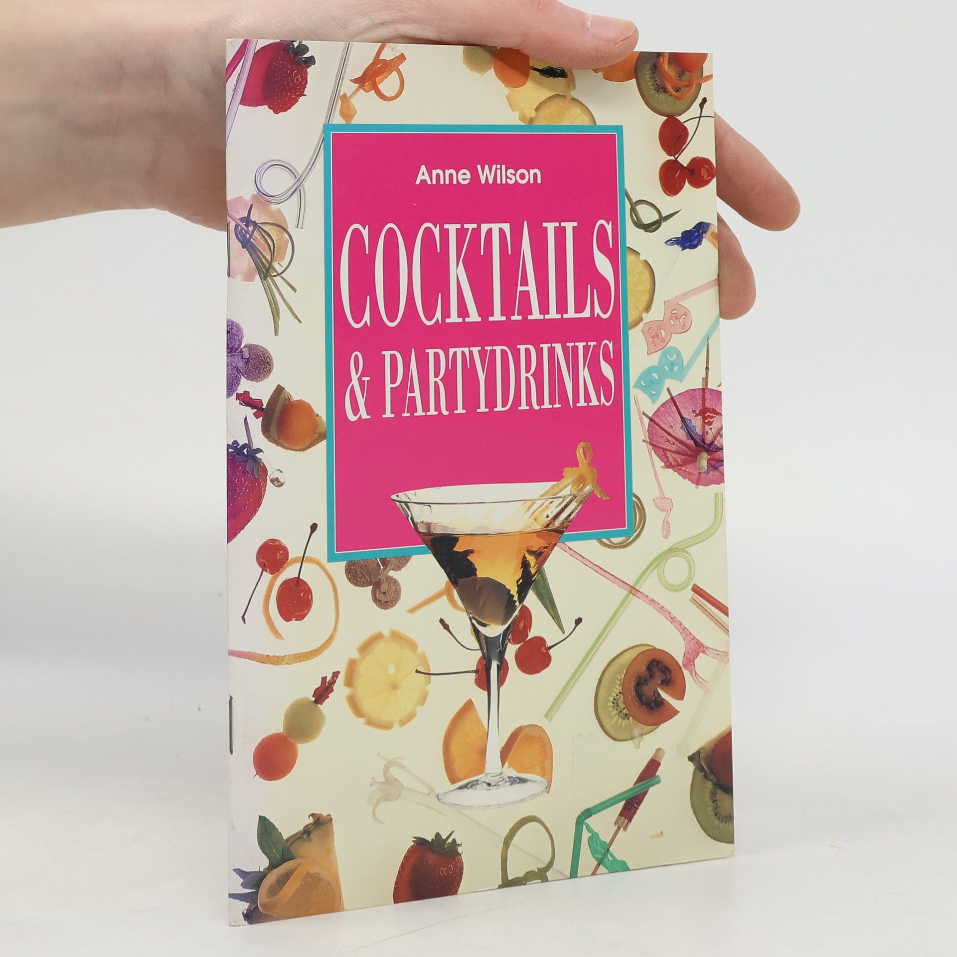 Kolektiv autorů Cocktails & Partydrinks