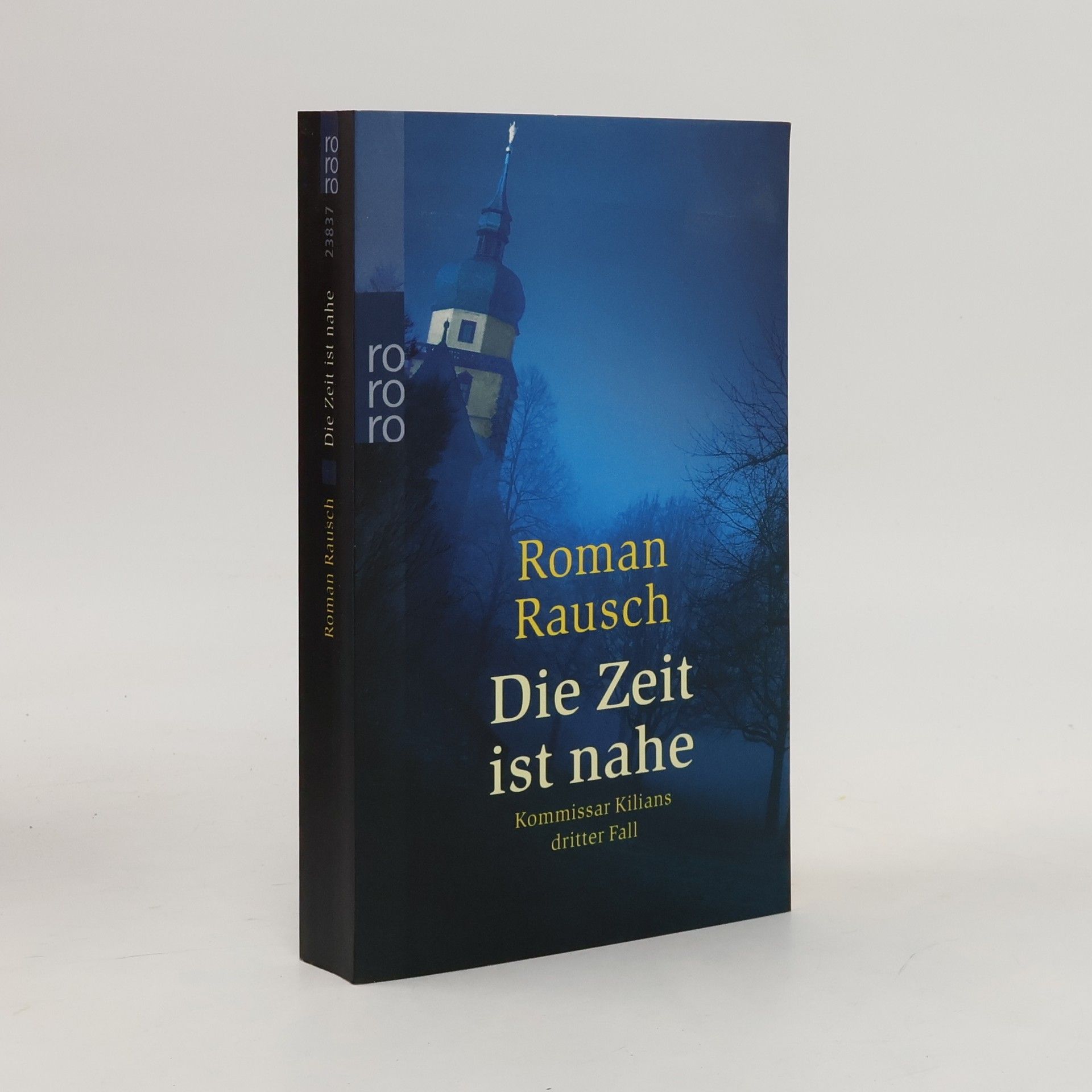 Roman Rausch Die Zeit ist nahe