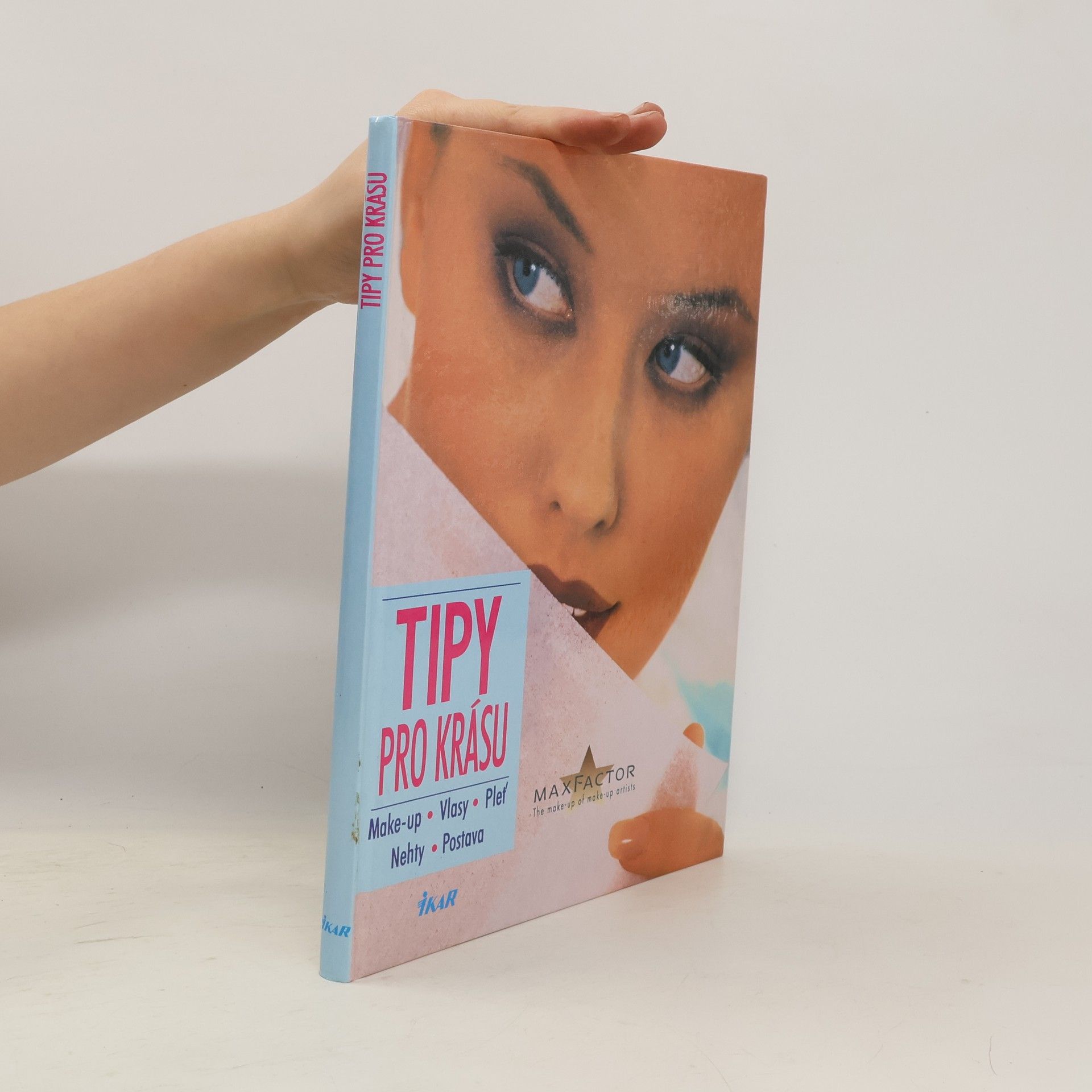 Jarmila Doubravová Tipy pro krásu: Make-up, vlasy, pleť, nehty, postava