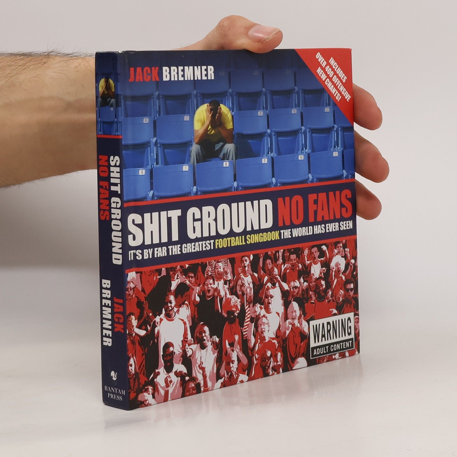 Jack Bremner Shit Ground No Fans (New Edition): Updated Reissue