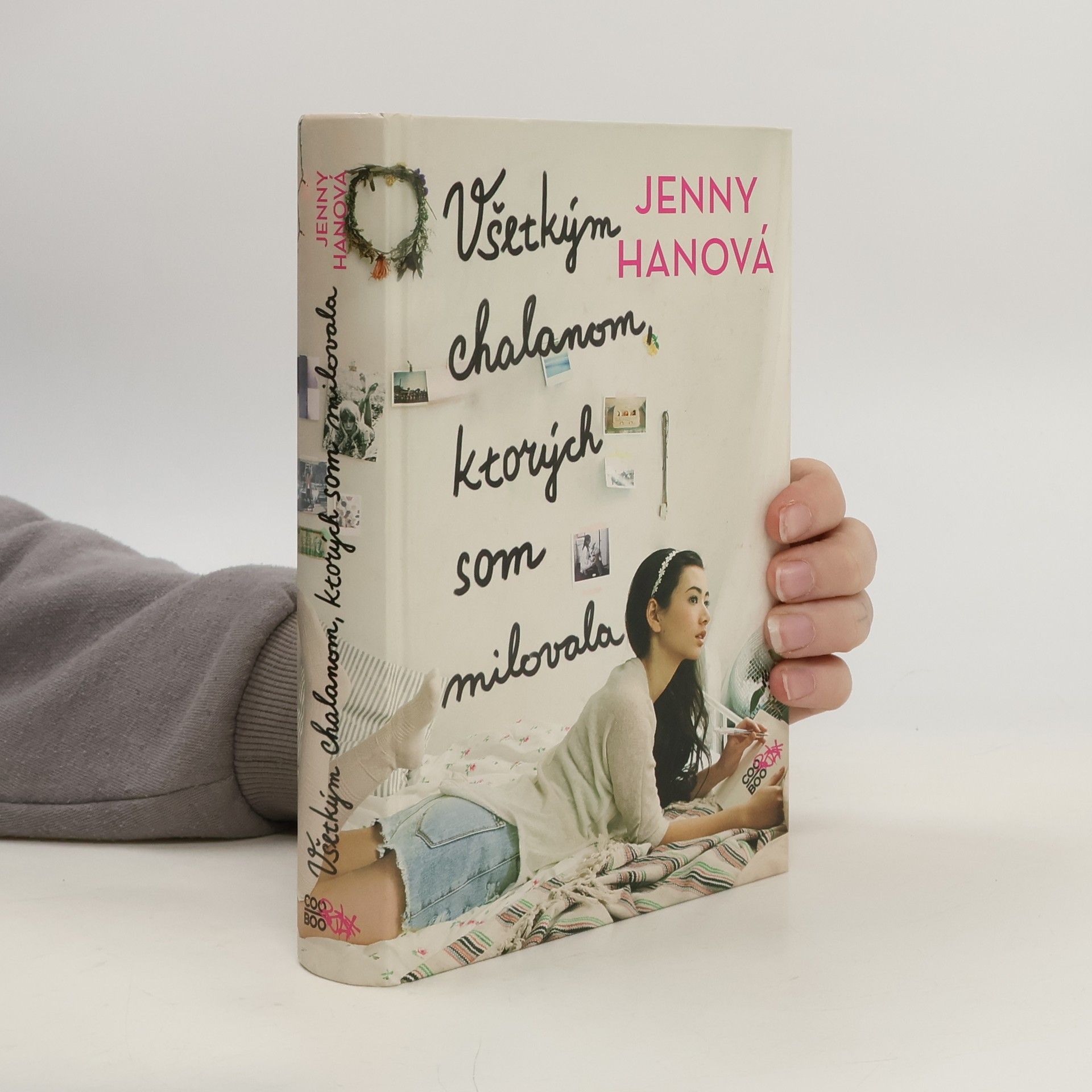 Jenny Han Všetkým chalanom, ktorých som milovala