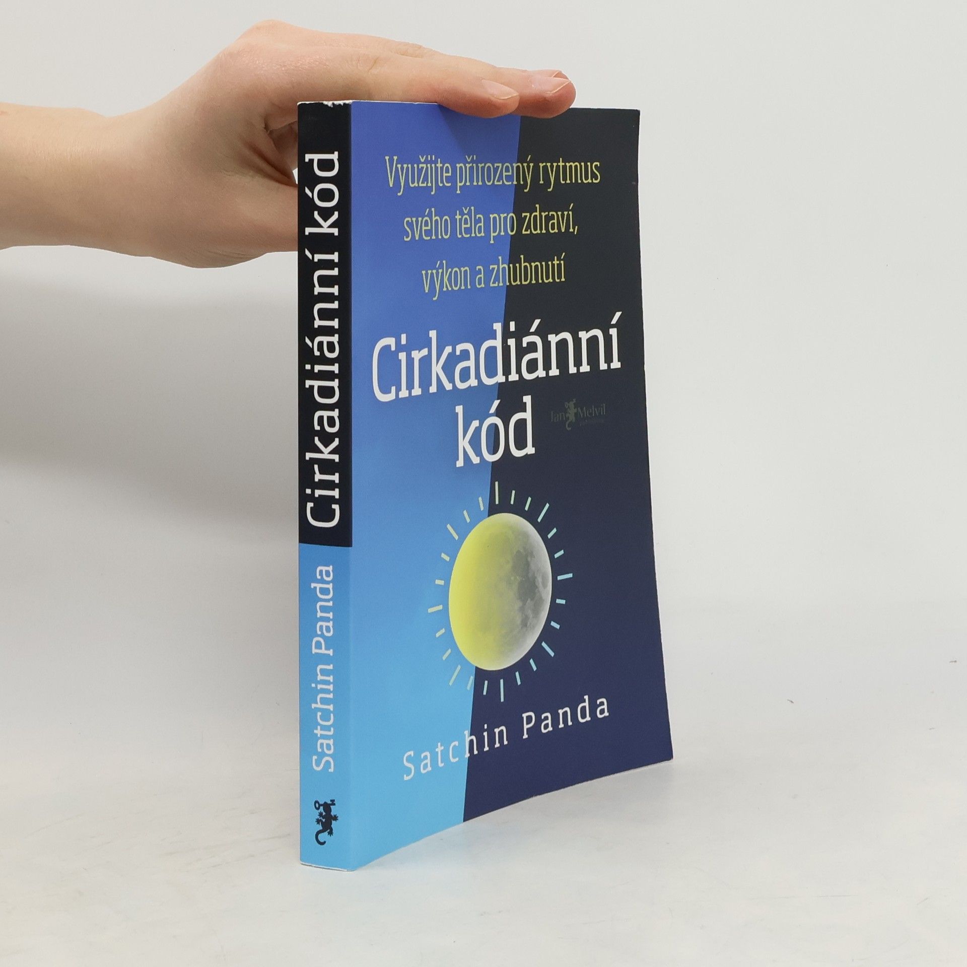 Satchin Panda, PhD Cirkadiánní kód