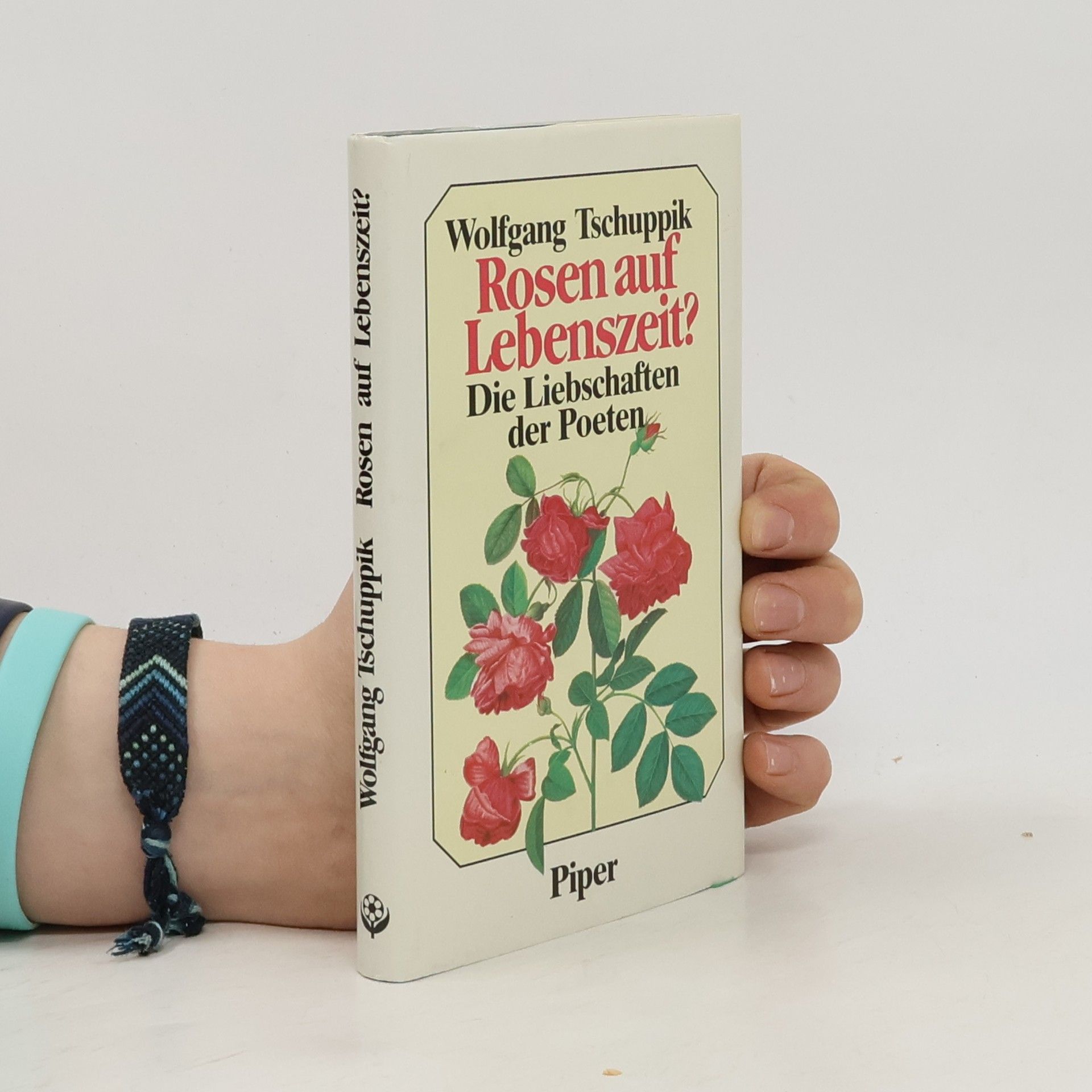 Wolfgang Tschuppik Rosen auf Lebenszeit?