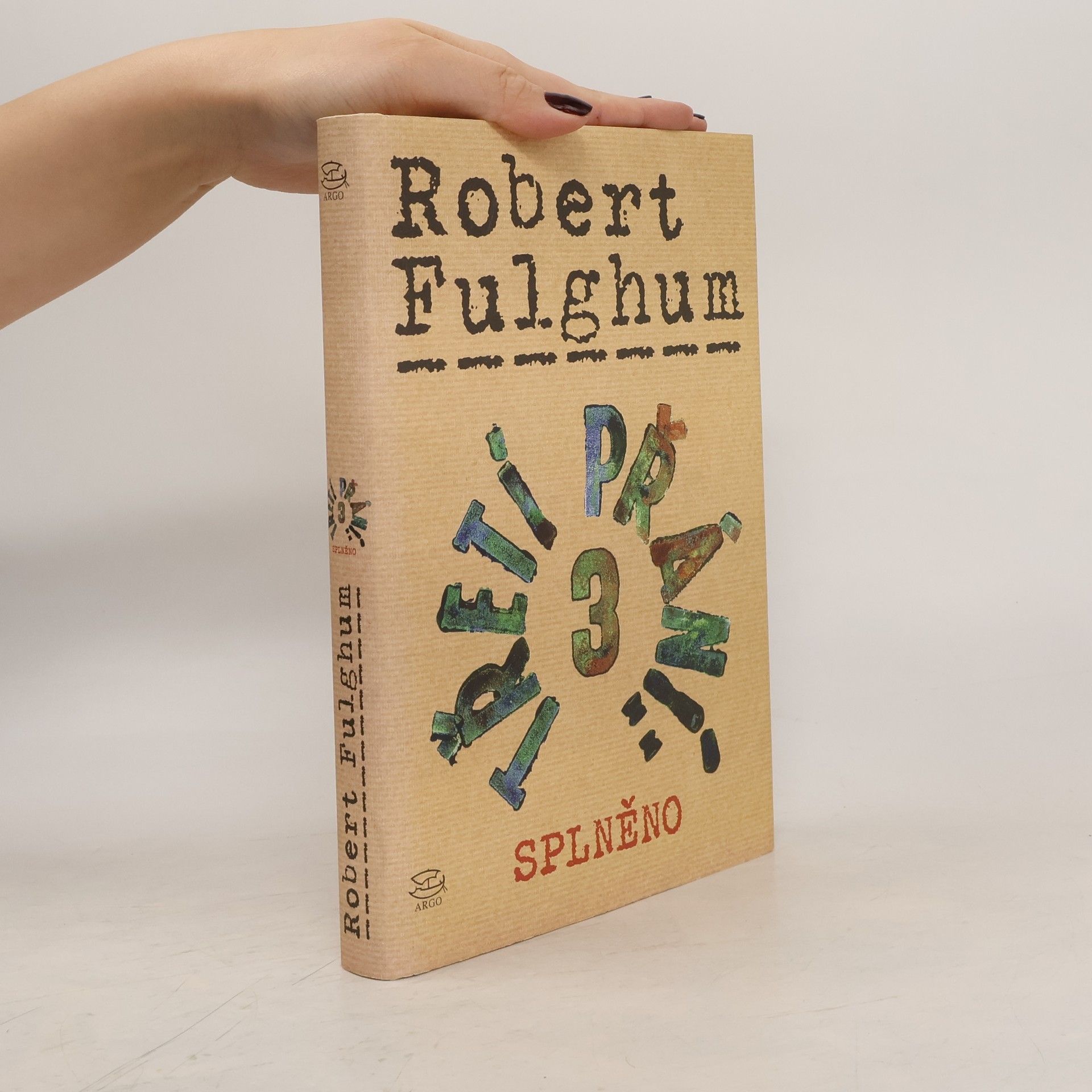 Robert Fulghum Třetí přání. Splněno. Díl 3.