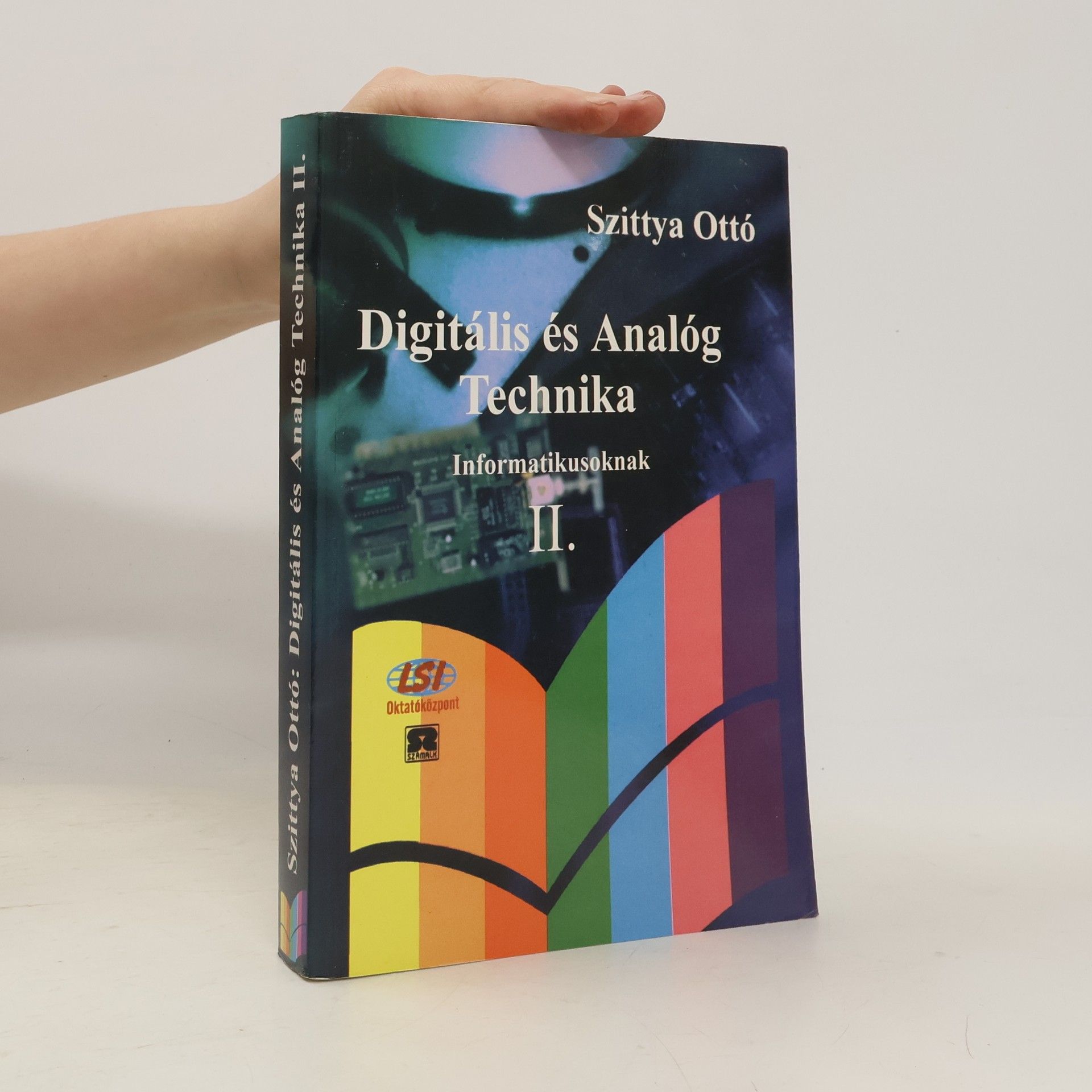 Ottó Szittya Digitális és Analóg Technika