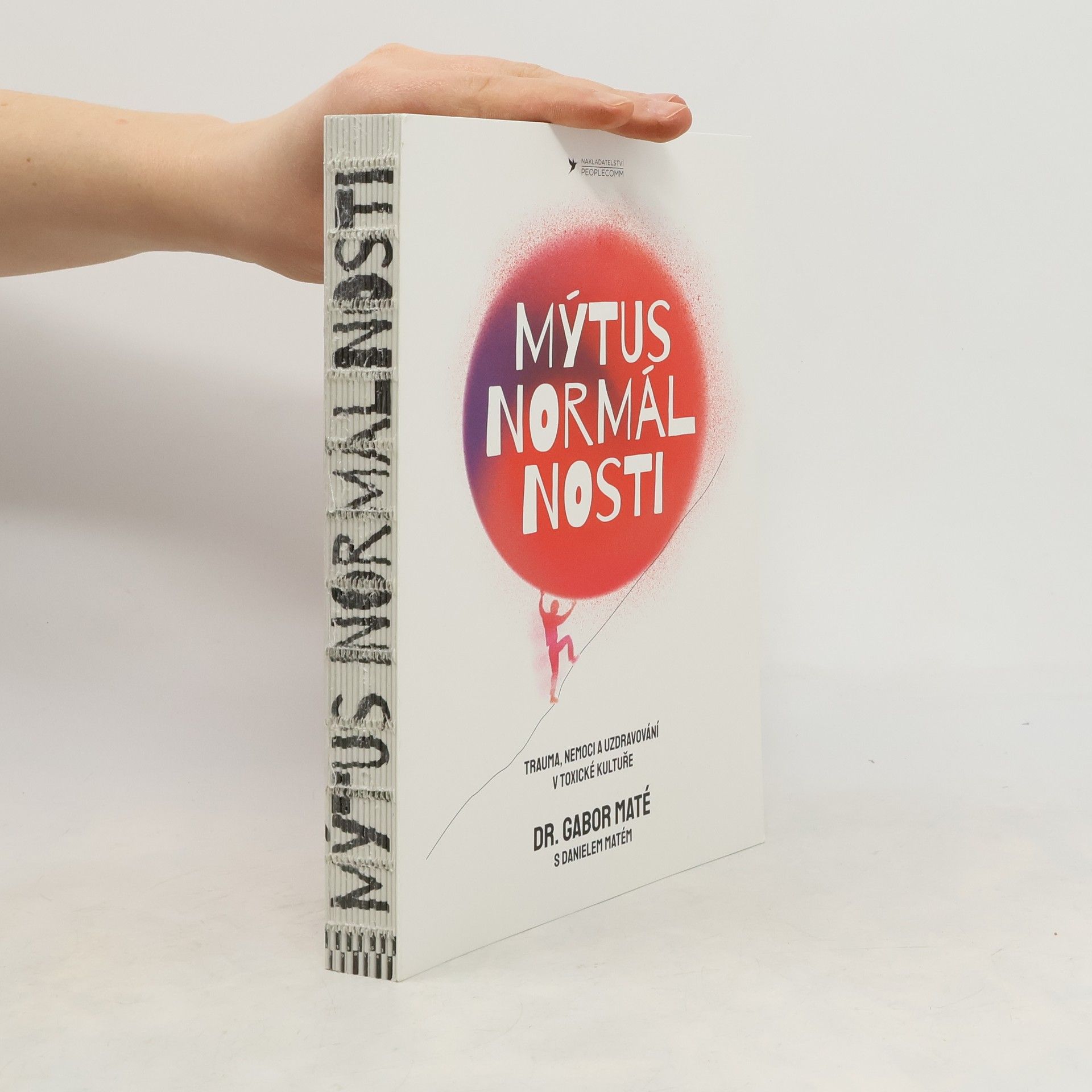 Gabor Maté Mýtus normálnosti