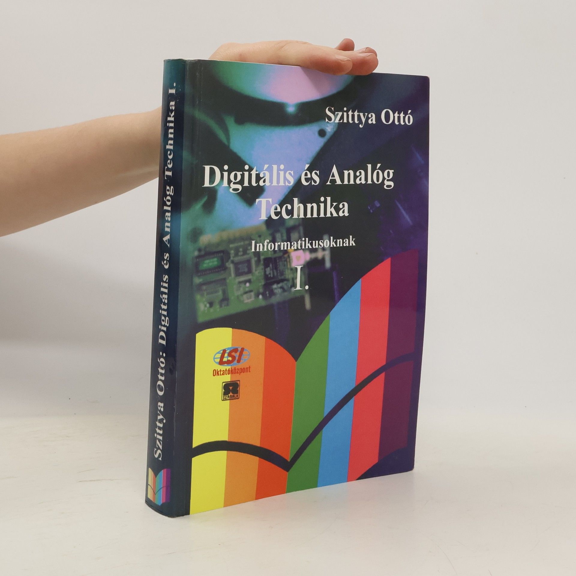 Ottó Szittya Digitális és analóg technika