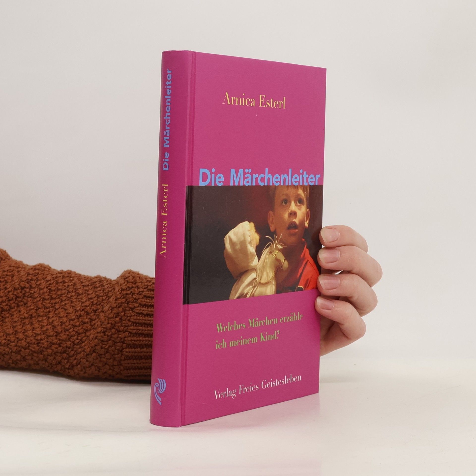 Arnica Esterl Die Märchenleiter