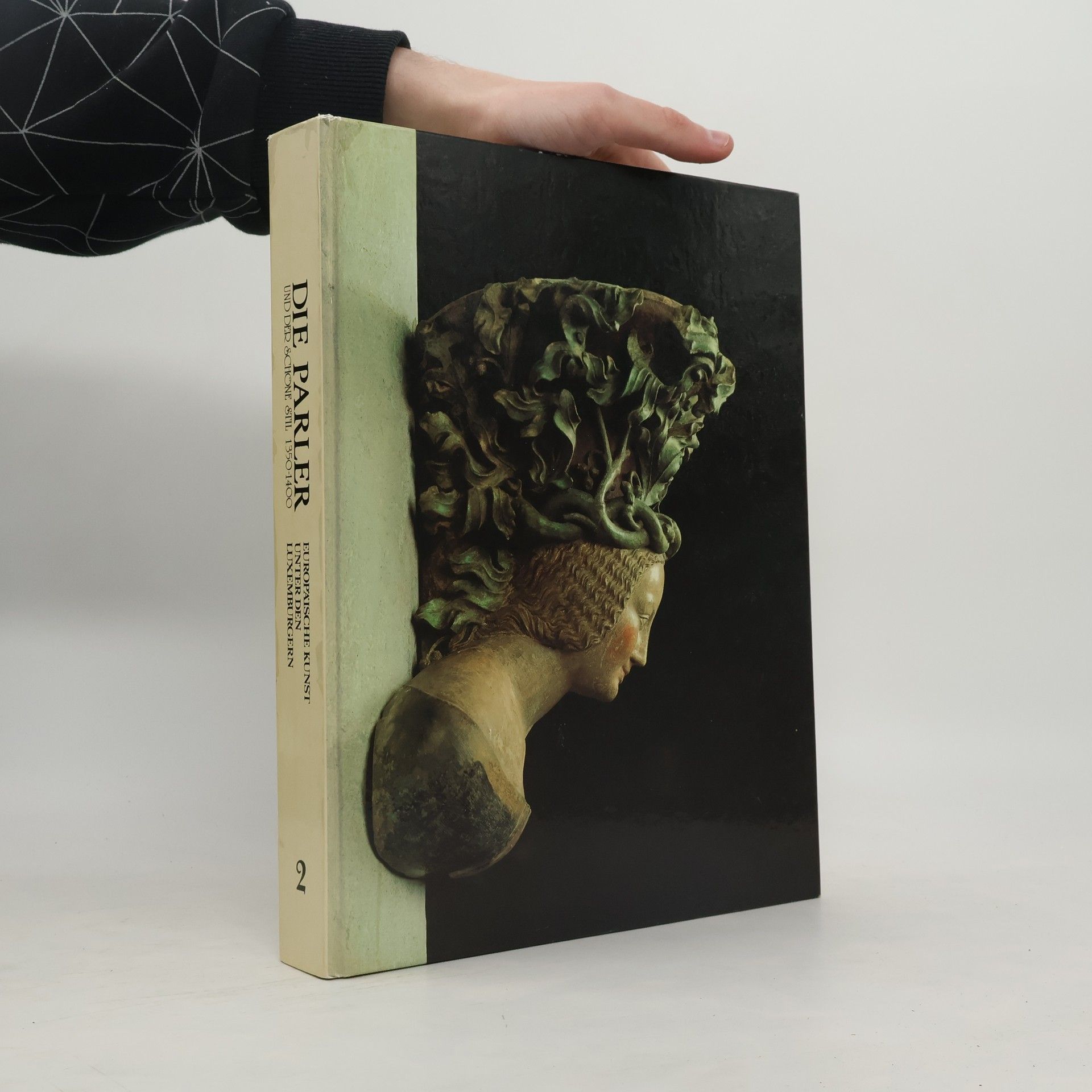 Die Parler und der schöne Stil 1350-1400. Europäische Kunst unter den Luxemburgern 2