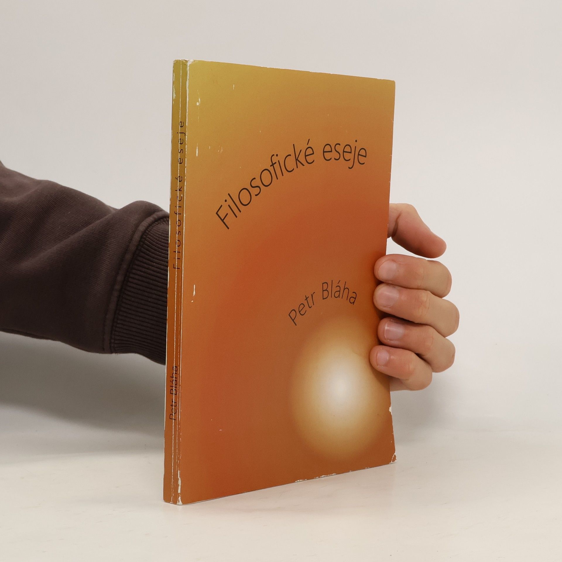Petr Bláha Filosofické eseje