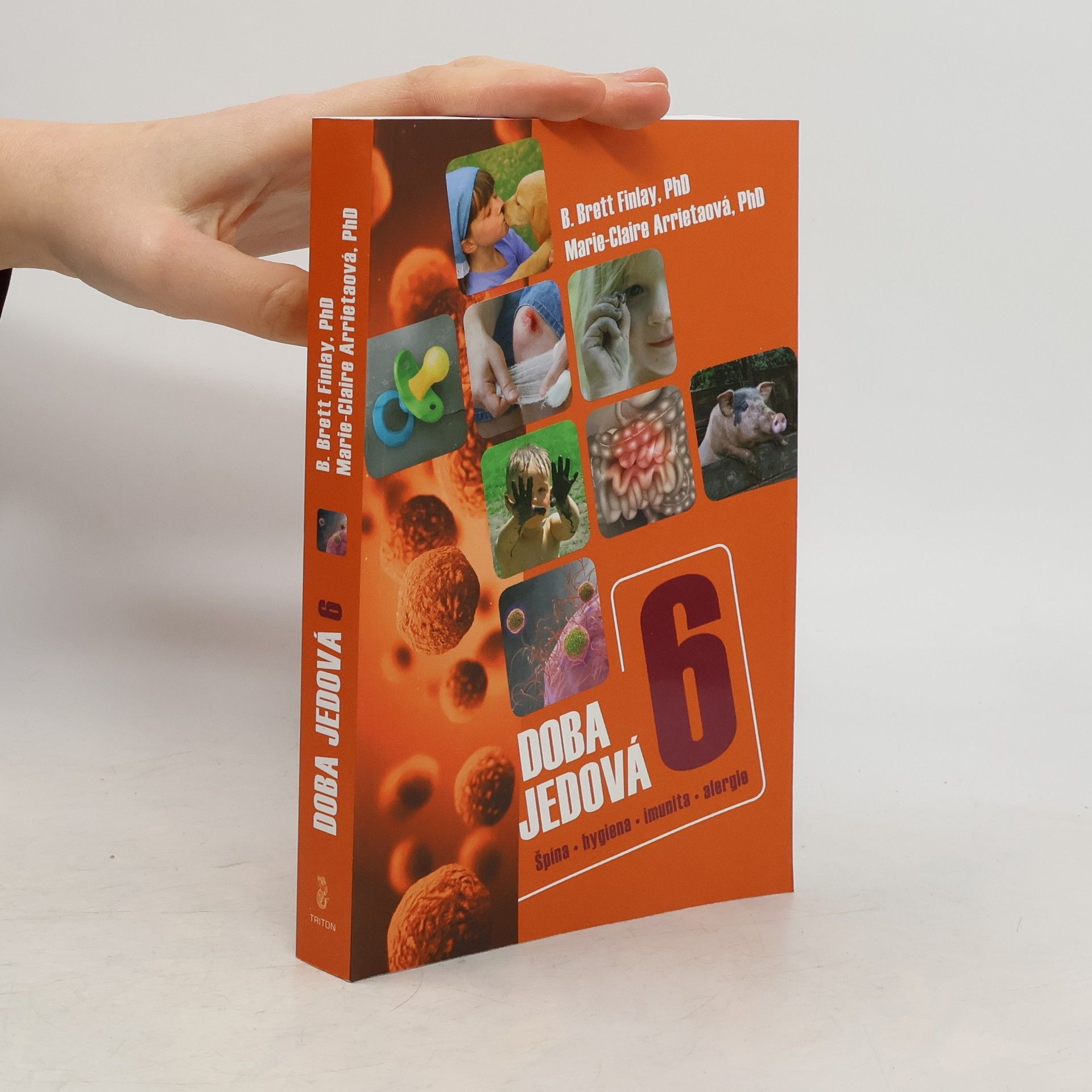 Doba jedová. 6, Špína, hygiena, imunita, alergie