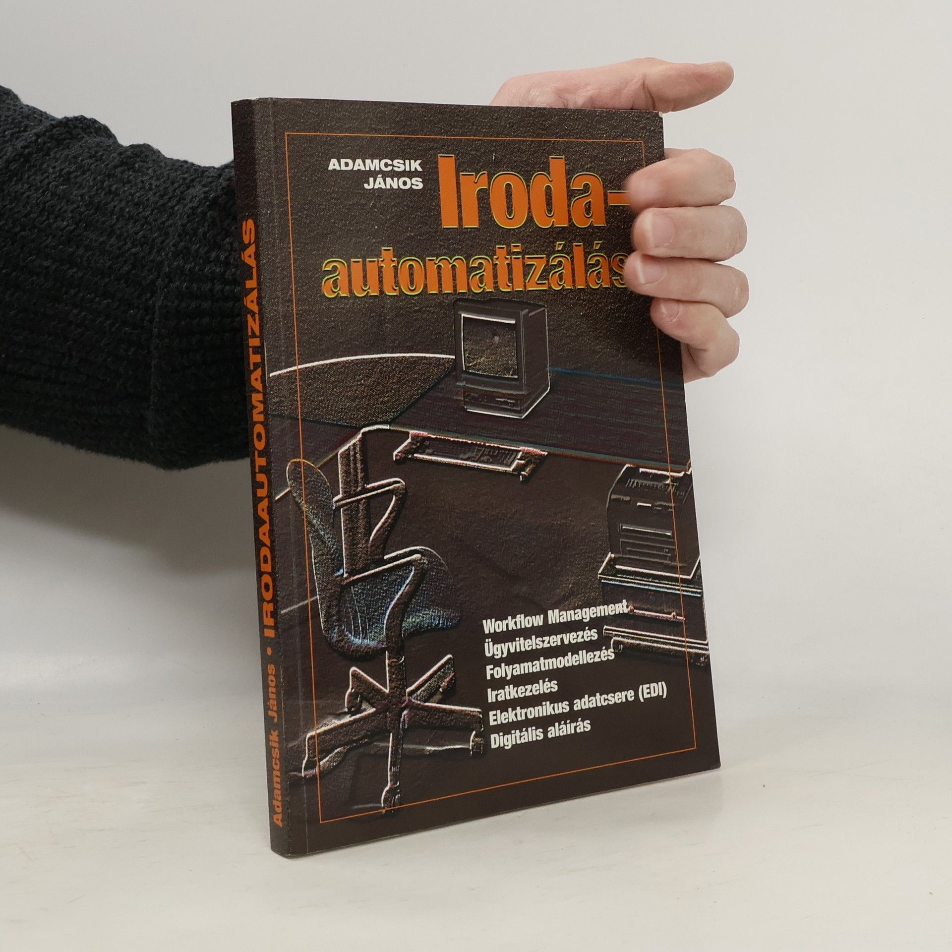 János Adamcsik Irodaautomatizálás