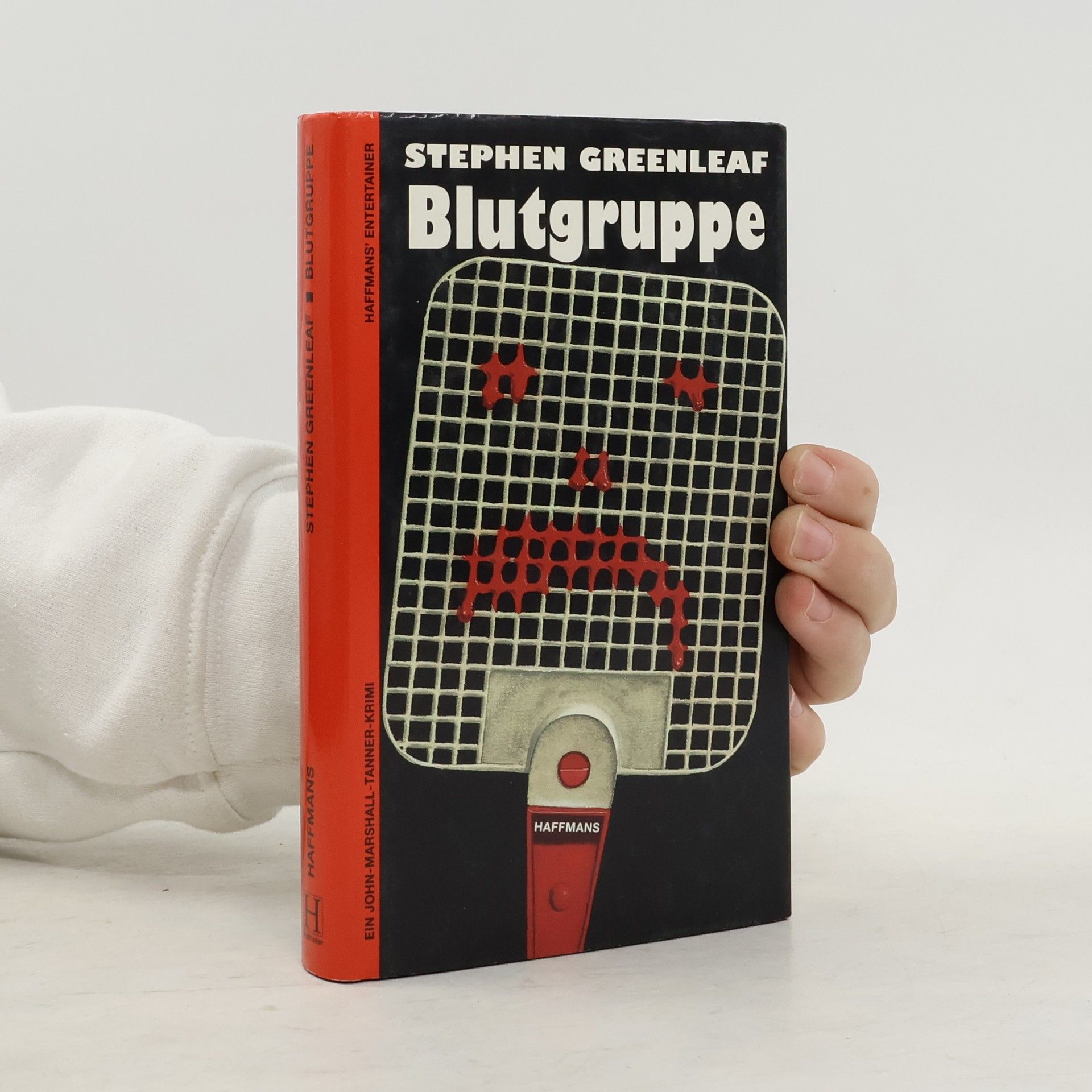 Stephen Greenleaf Blutgruppe. Ein John- Marshall- Tanner- Krimi.