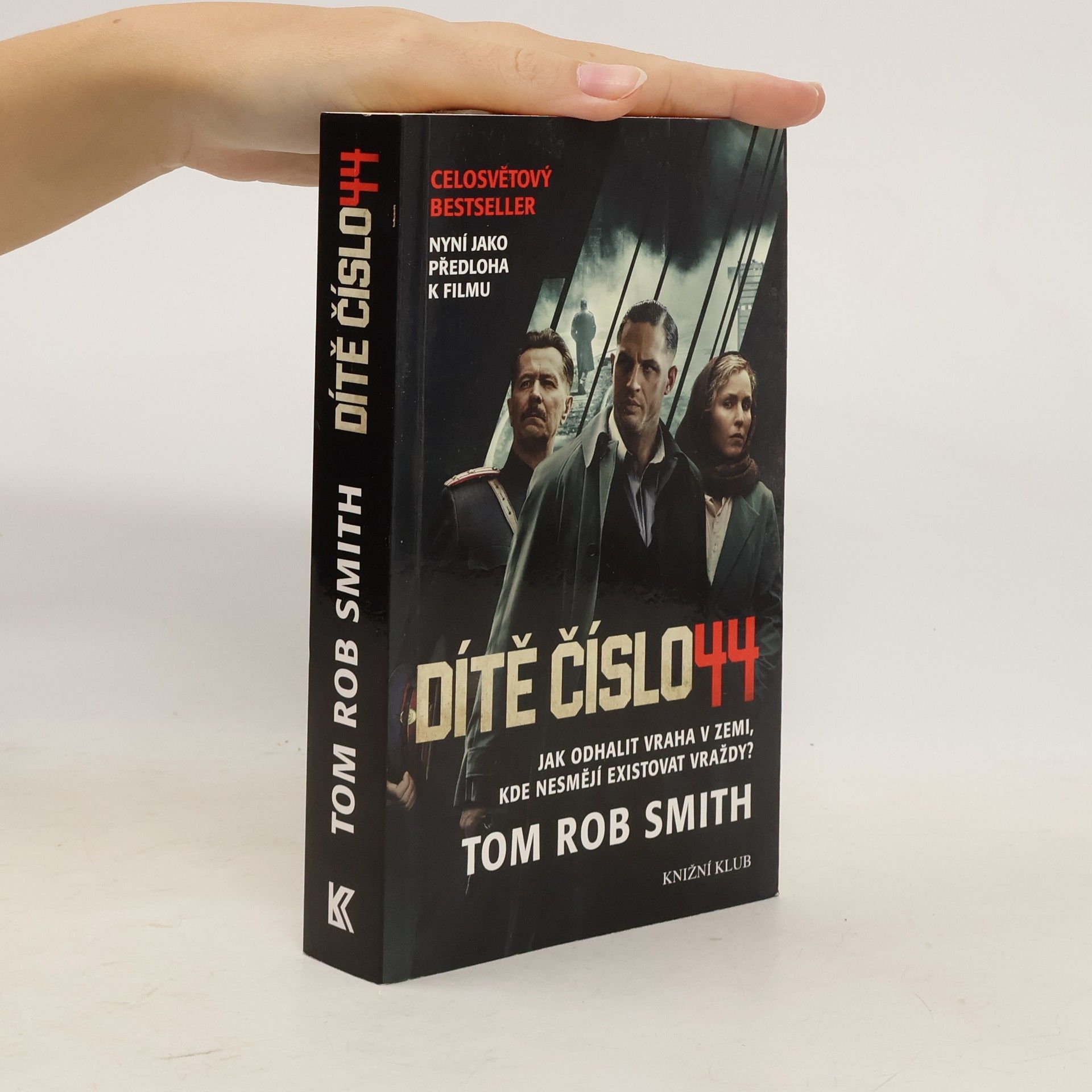 Tom Rob Smith Dítě číslo 44