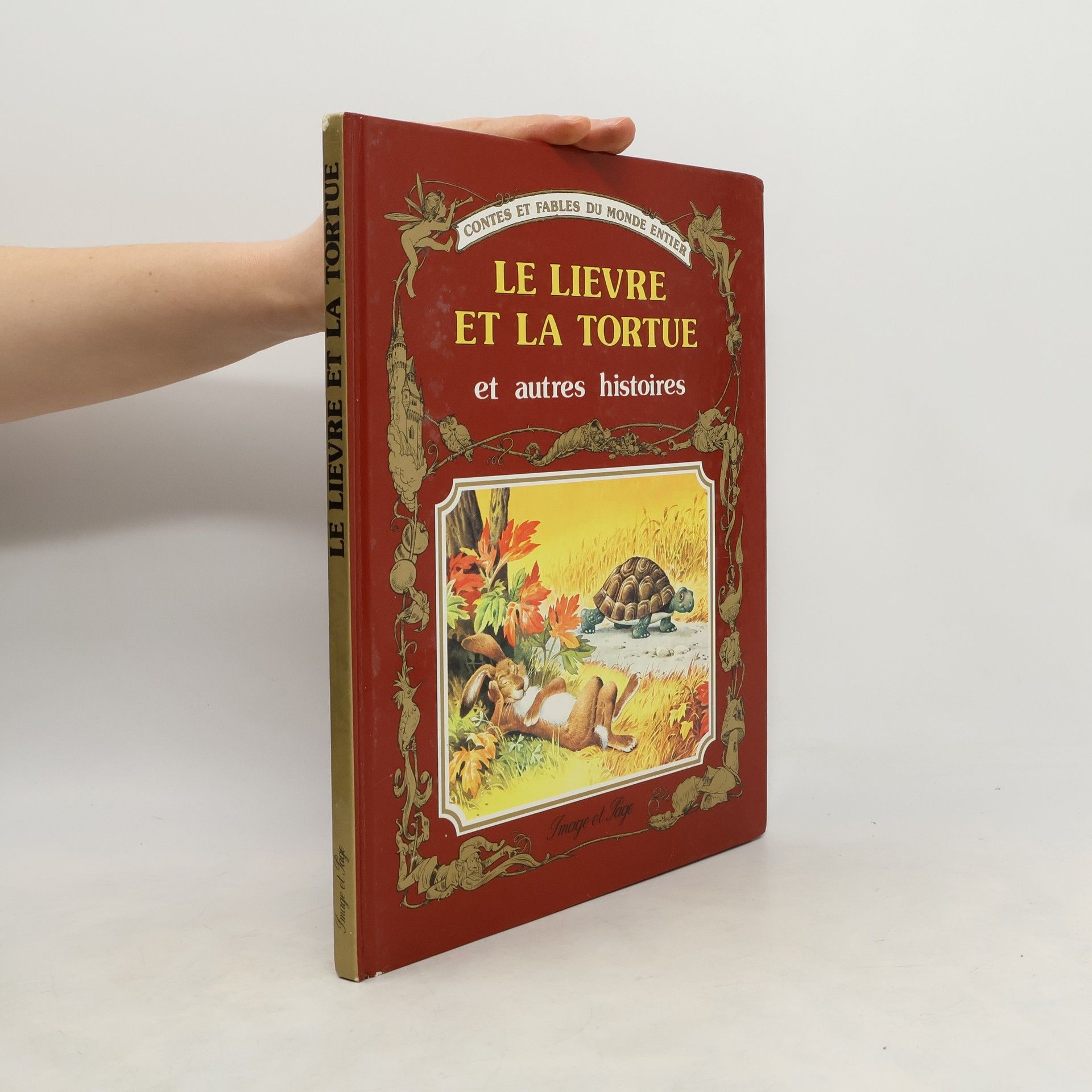 Collectif d'auteurs Le lievre et la tortue et autres histoires