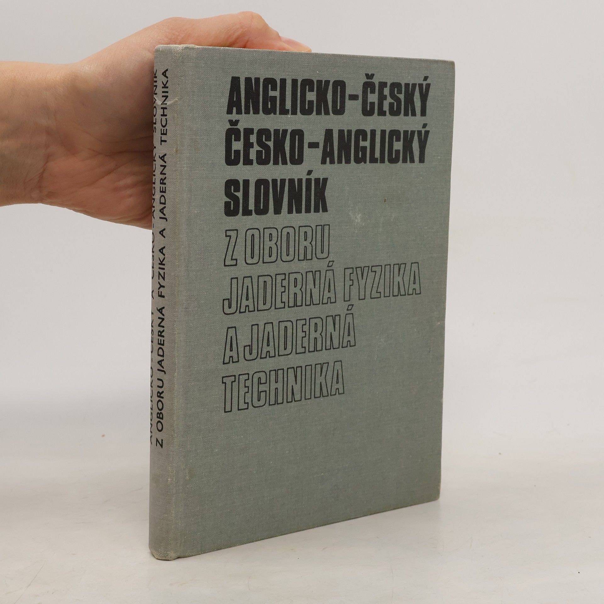 Zdeněk Bezděk Anglicko-český a česko-anglický slovník z oboru jaderná fyzika a jaderná technika