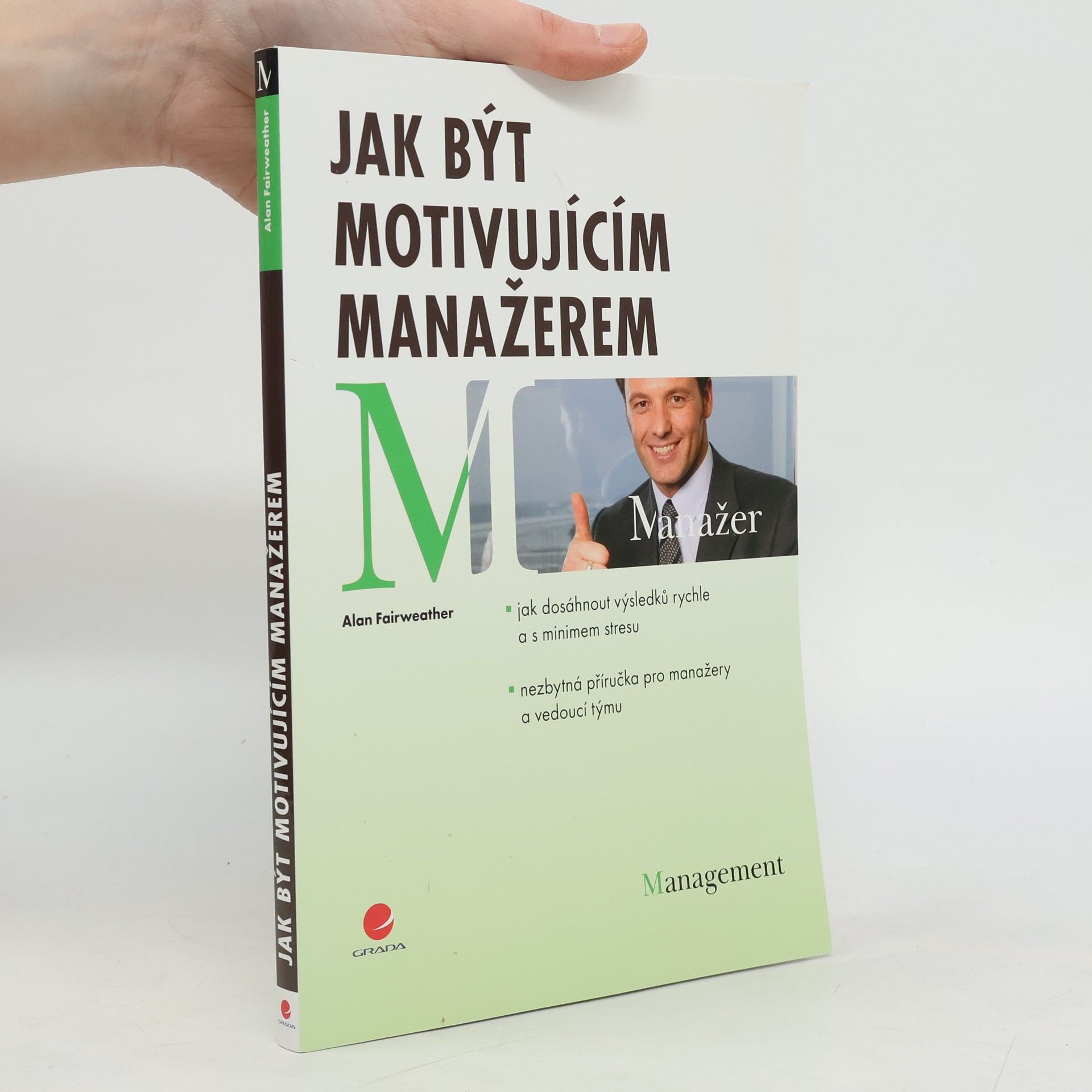 Jak být motivujícím manažerem