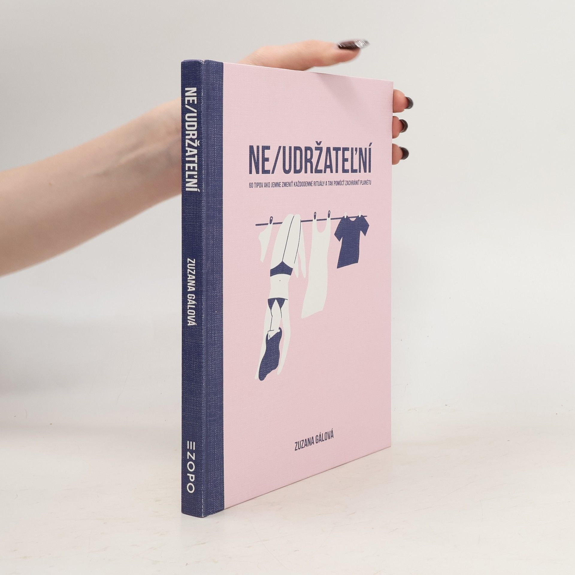Ne/udržateľní: 60 tipov ako jemne zmeniť každodenné rituály