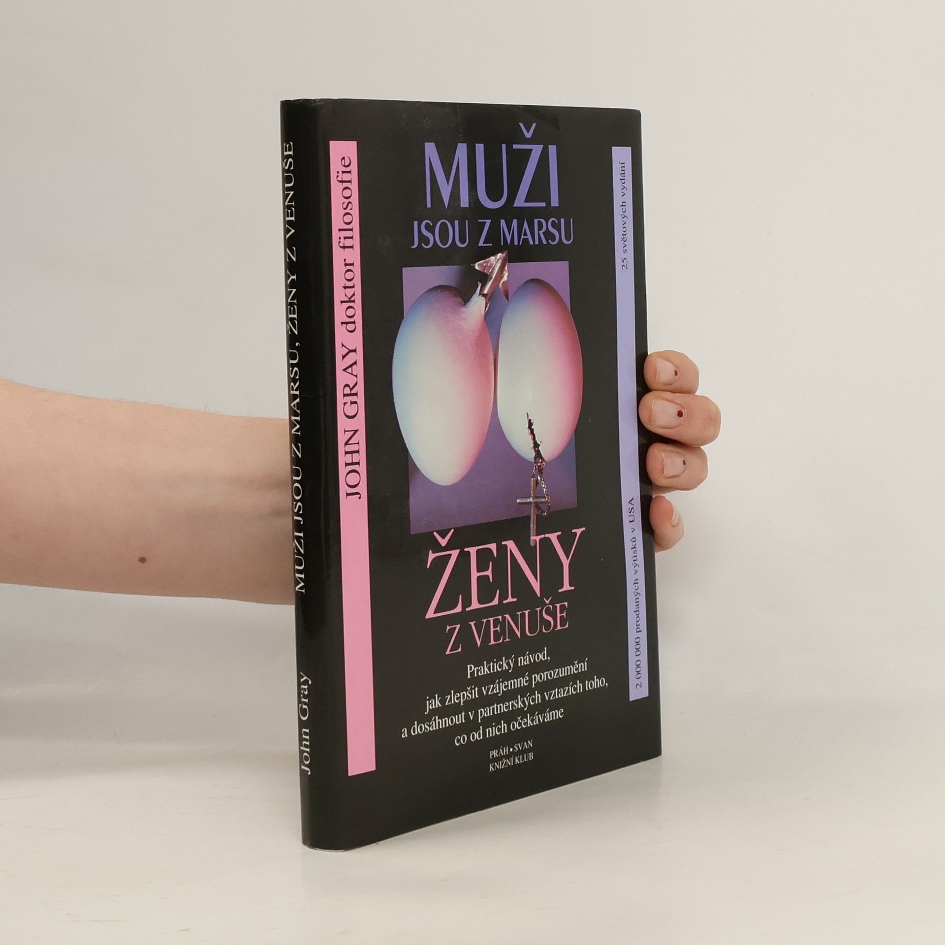 John Gray Muži jsou z Marsu, ženy z Venuše