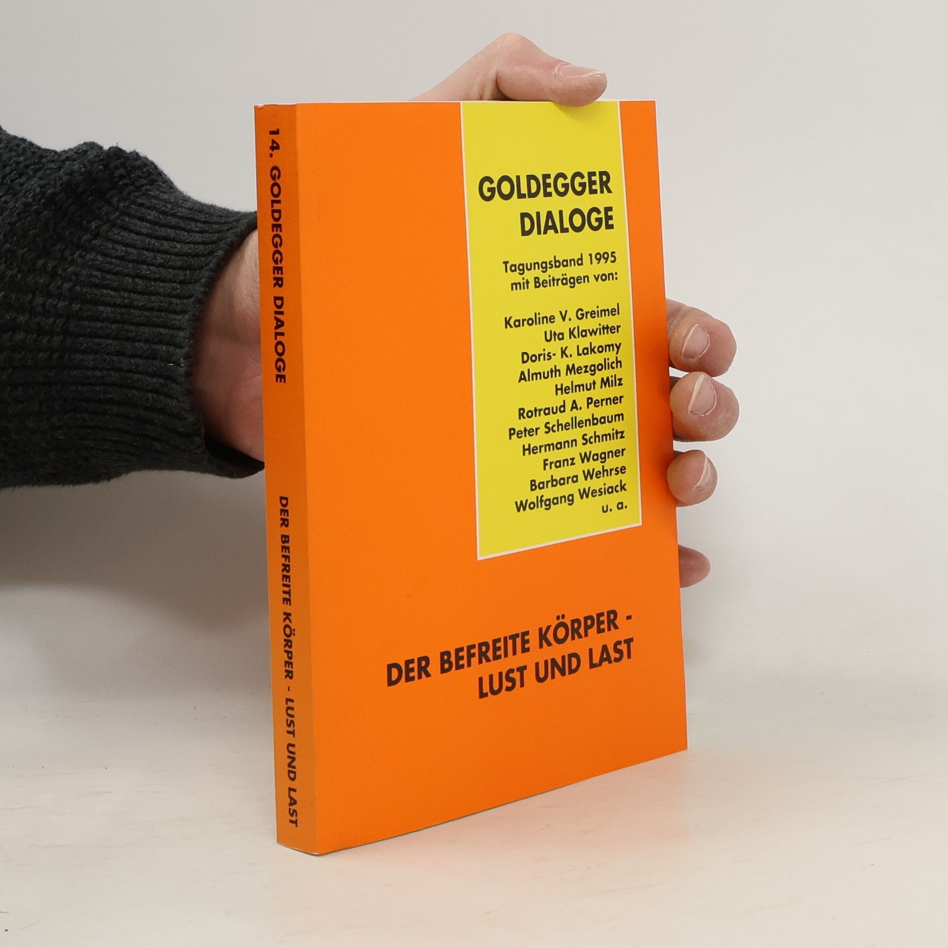 Cyriak Schwaighofer Der befreite Körper. Lust und Last