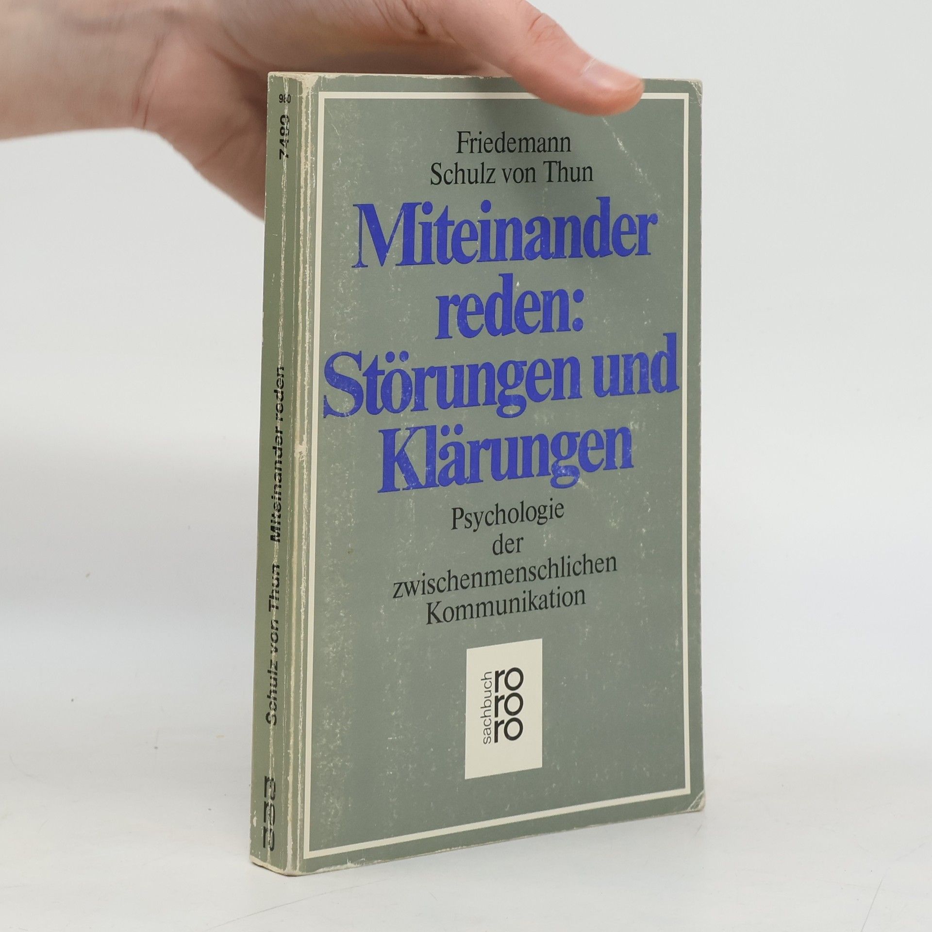 Friedemann Schulz von Thun Miteinander reden. Störungen und Klärungen
