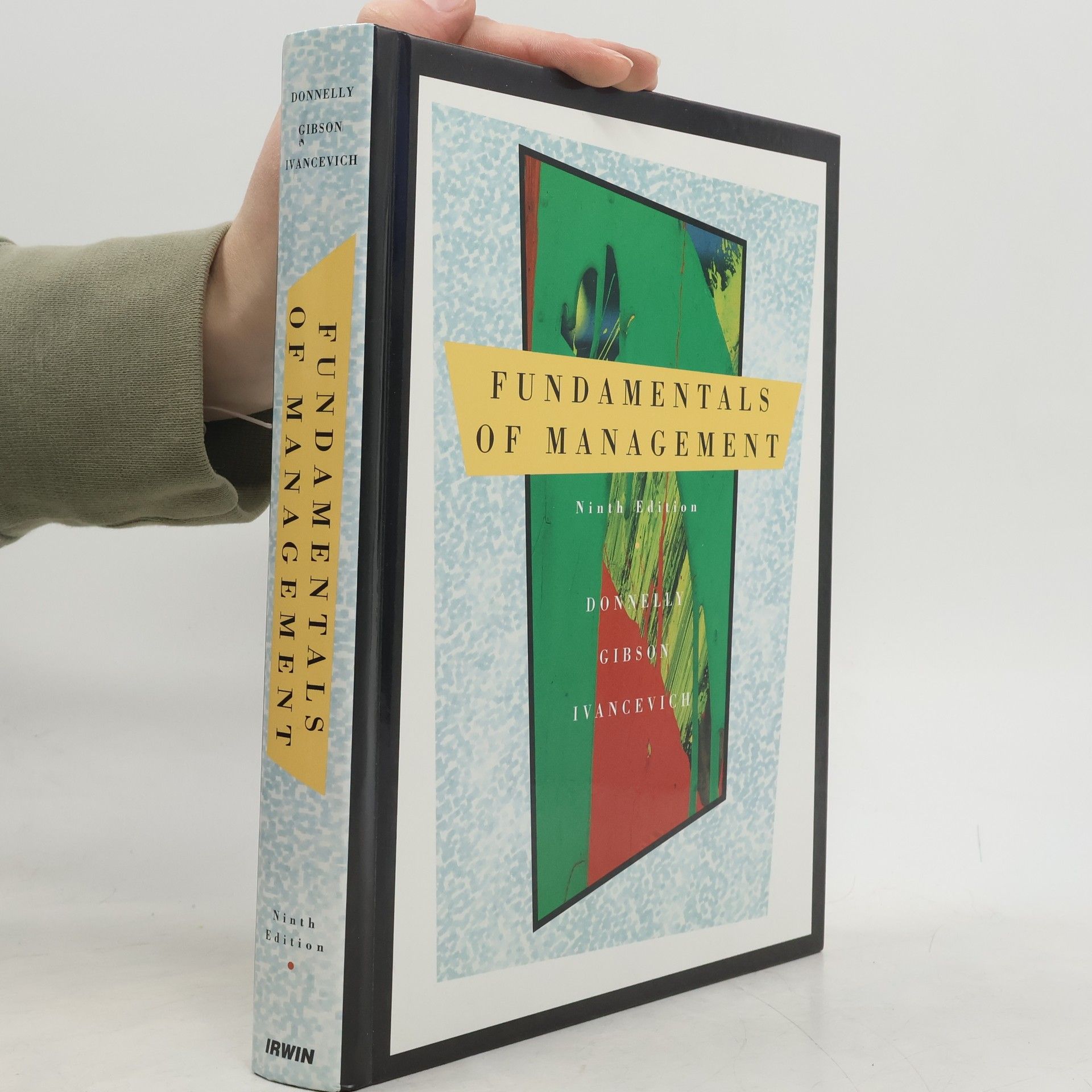 James L. James Lawrence Gibson Fundamentals of management