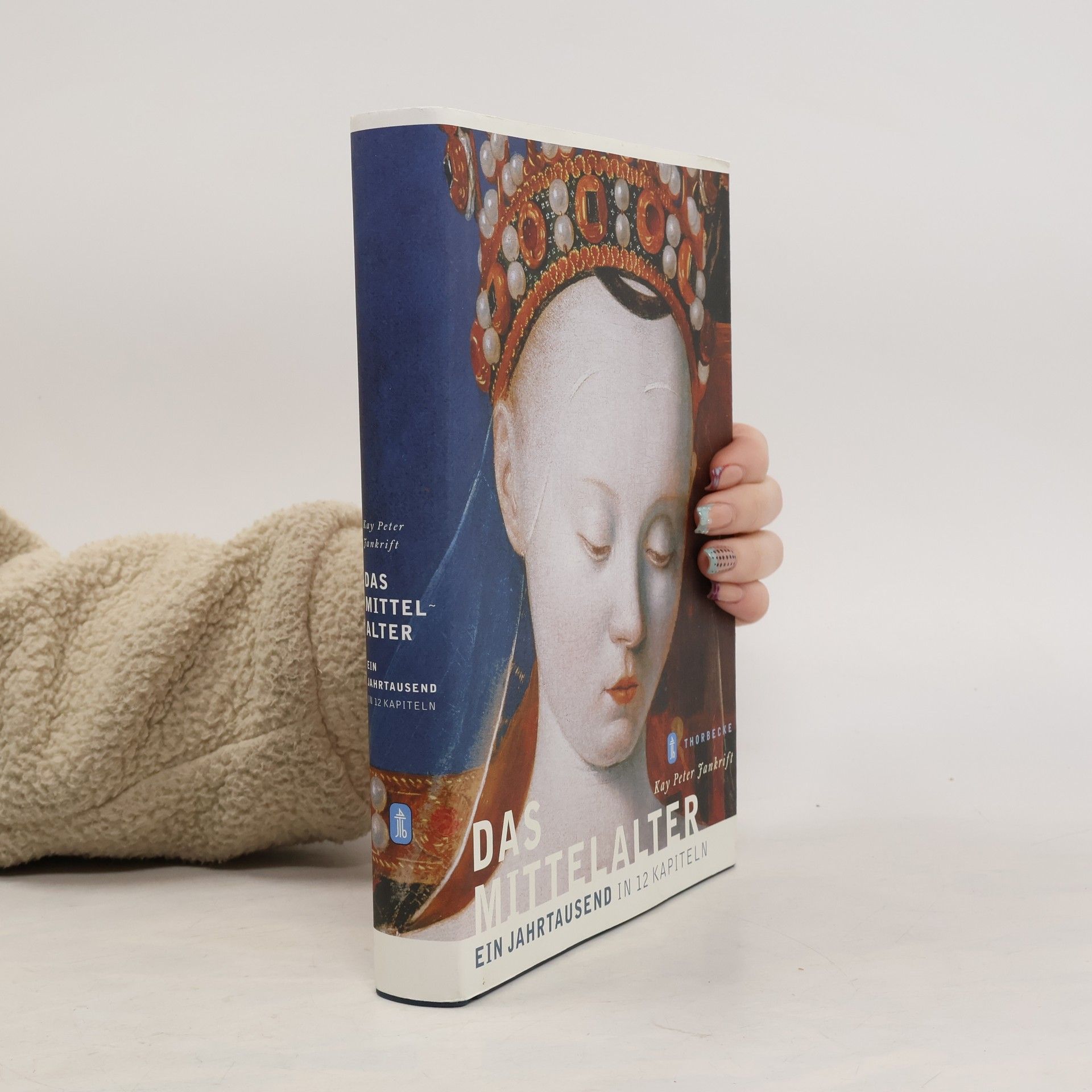 Das Mittelalter. Ein Jahrtausend in 12 Kapiteln