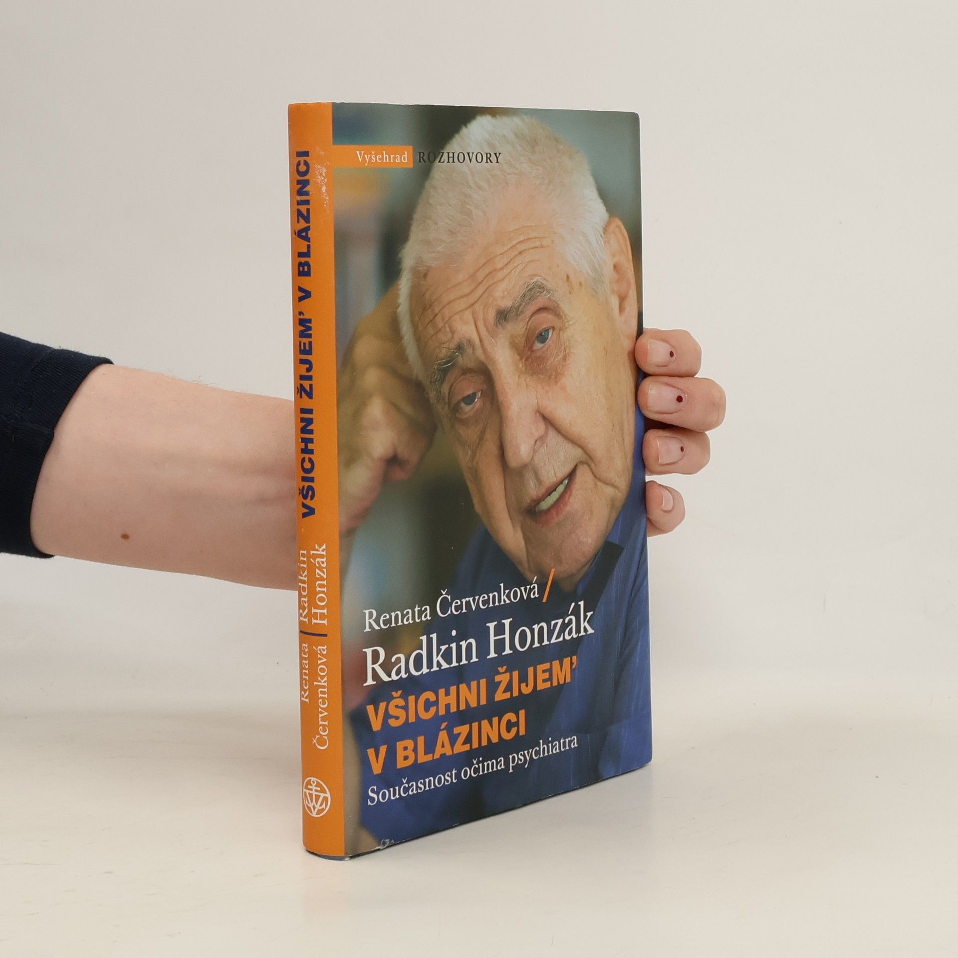 Radkin Honzák Všichni žijem' v blázinci