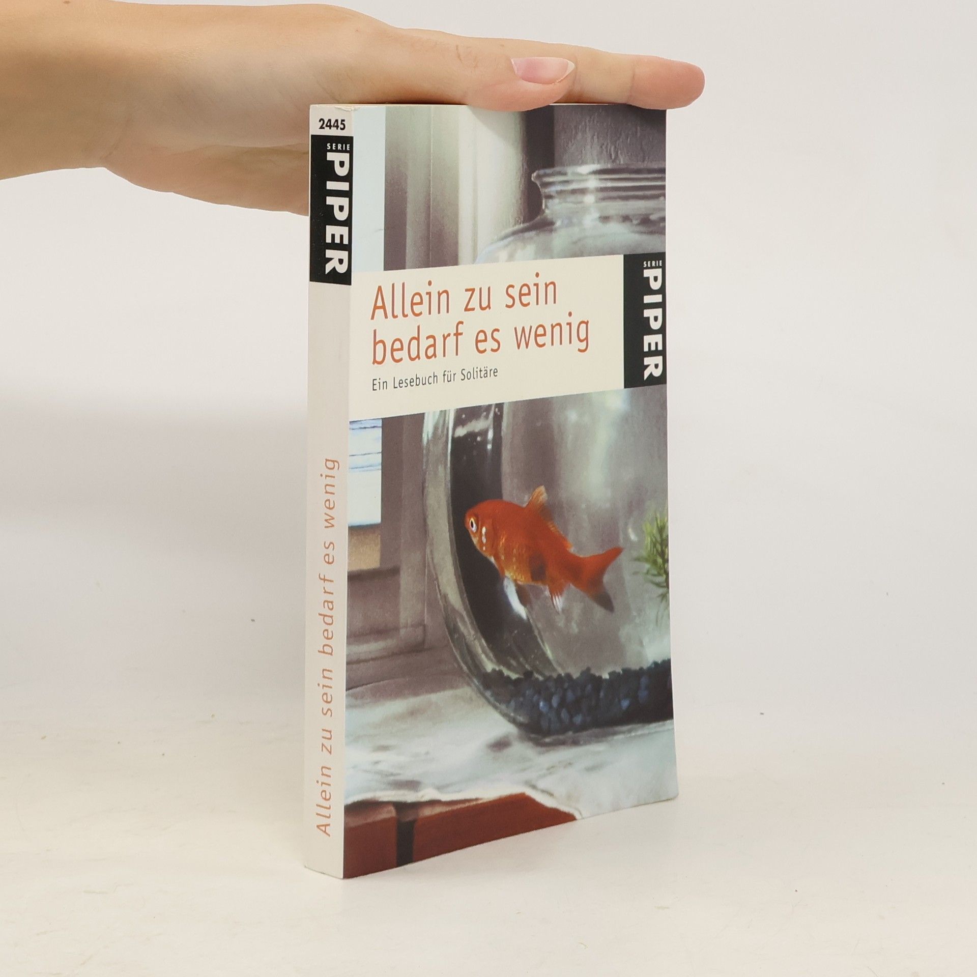 Petra Reinfelder Allein zu sein bedarf es wenig