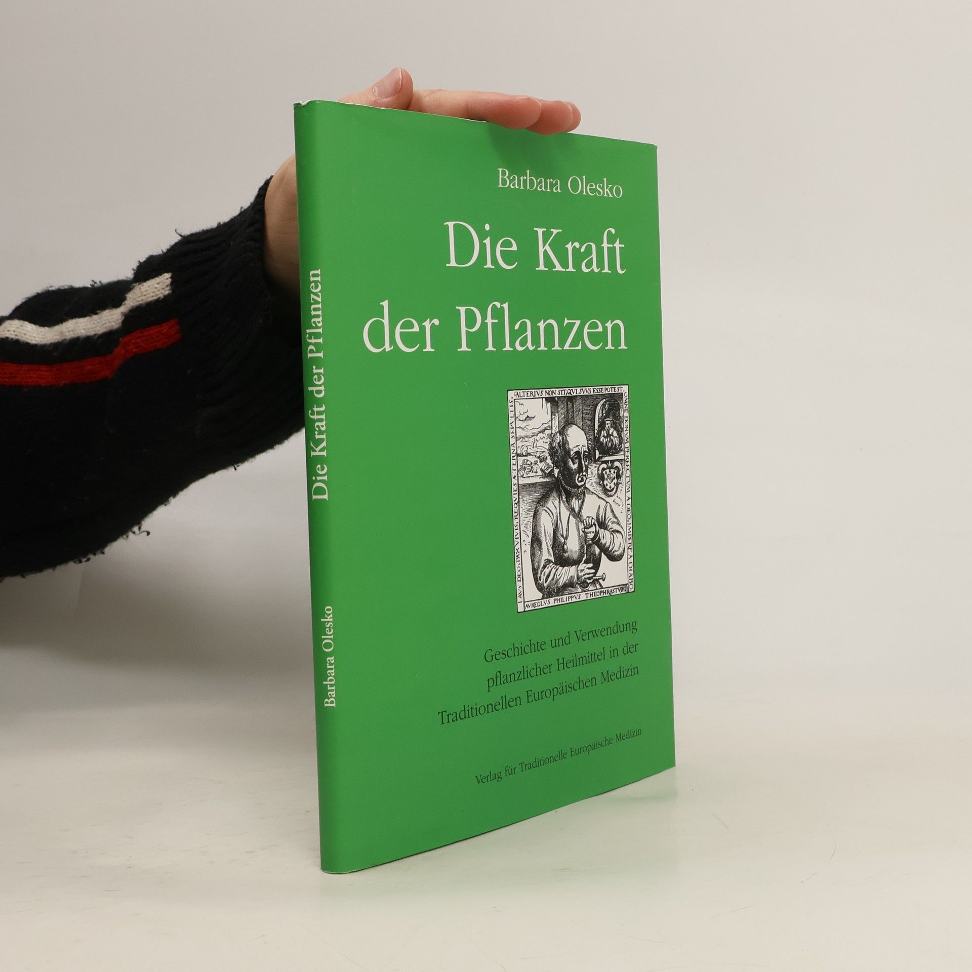 Barbara Olesko Die Kraft der Pflanzen