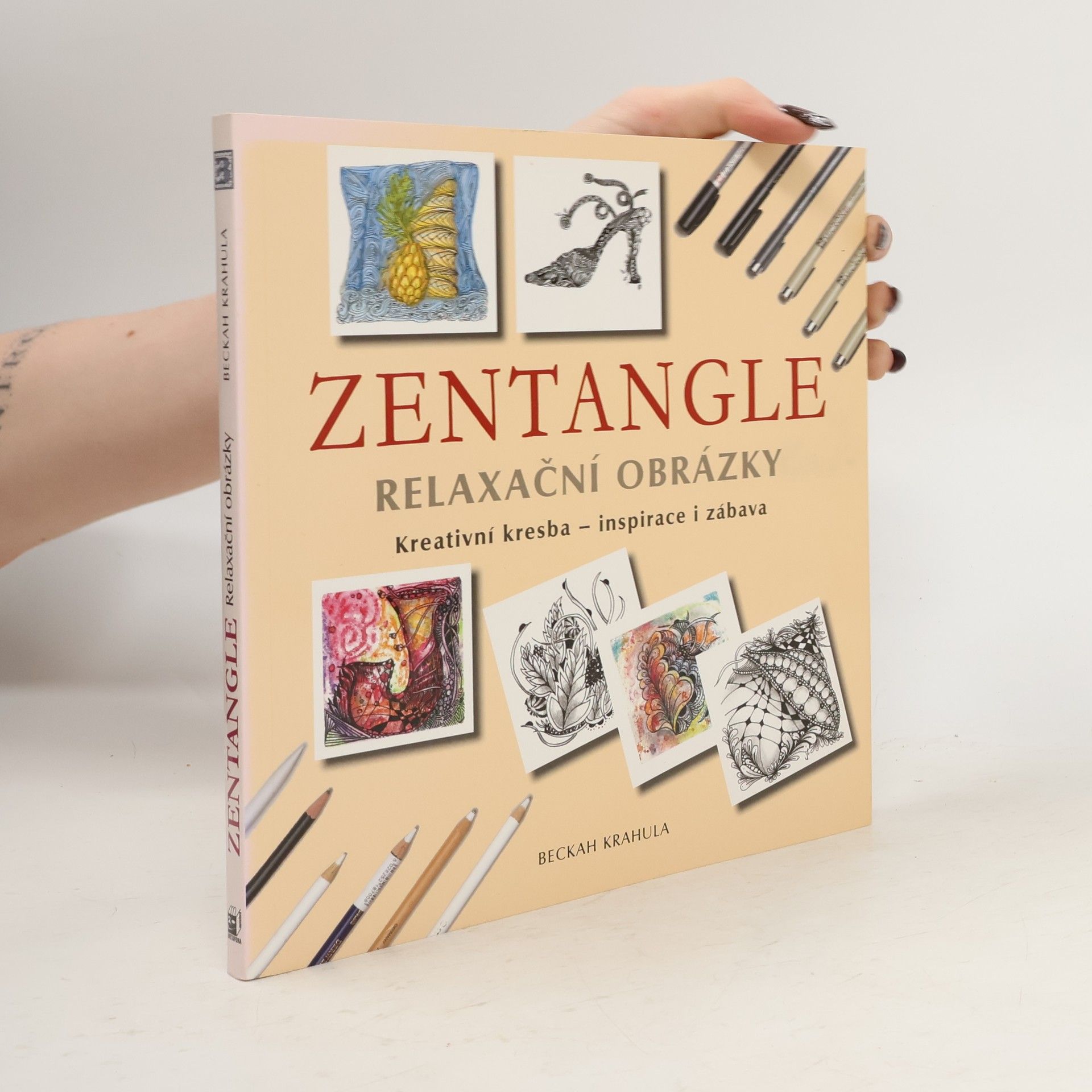 Zentangle : relaxační obrázky : kreativní kresba - inspirace i zábava