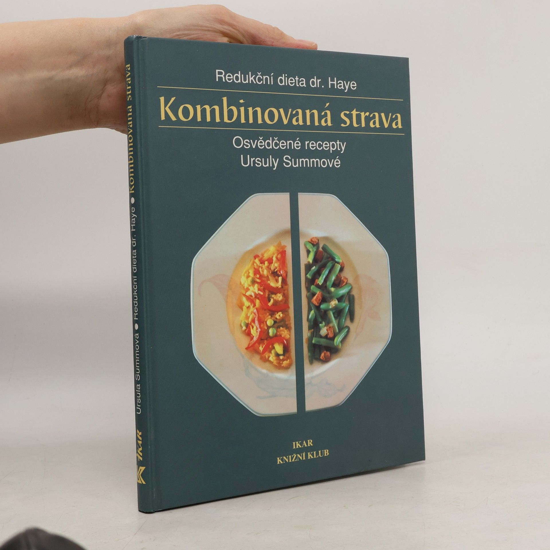 Kombinovaná strava : redukční dieta dr. Haye