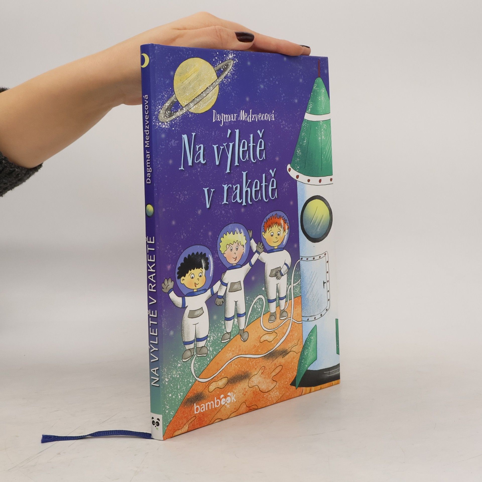 Dagmar Medzvecová Na výletě v raketě