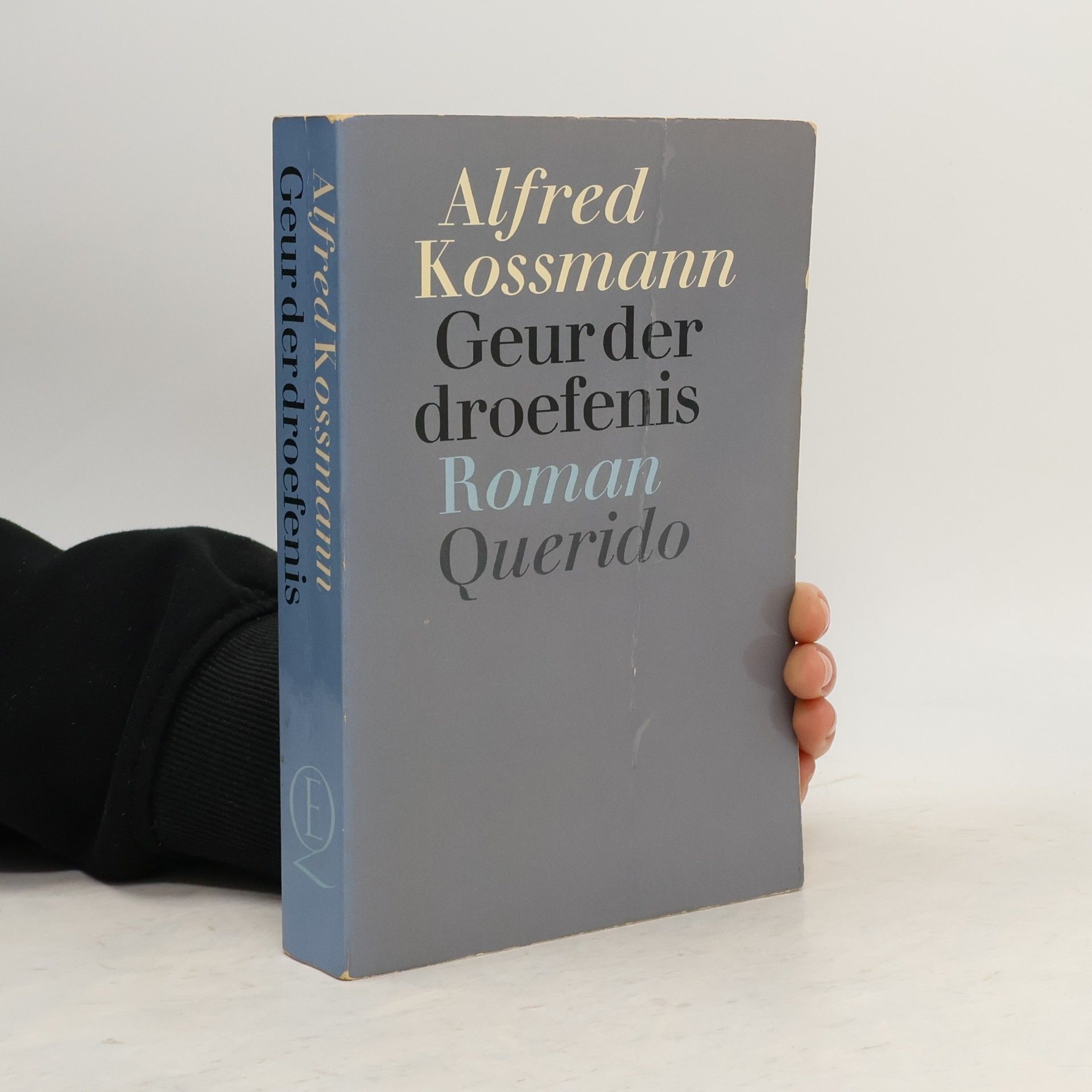 Alfred Kossmann Geur der droefenis