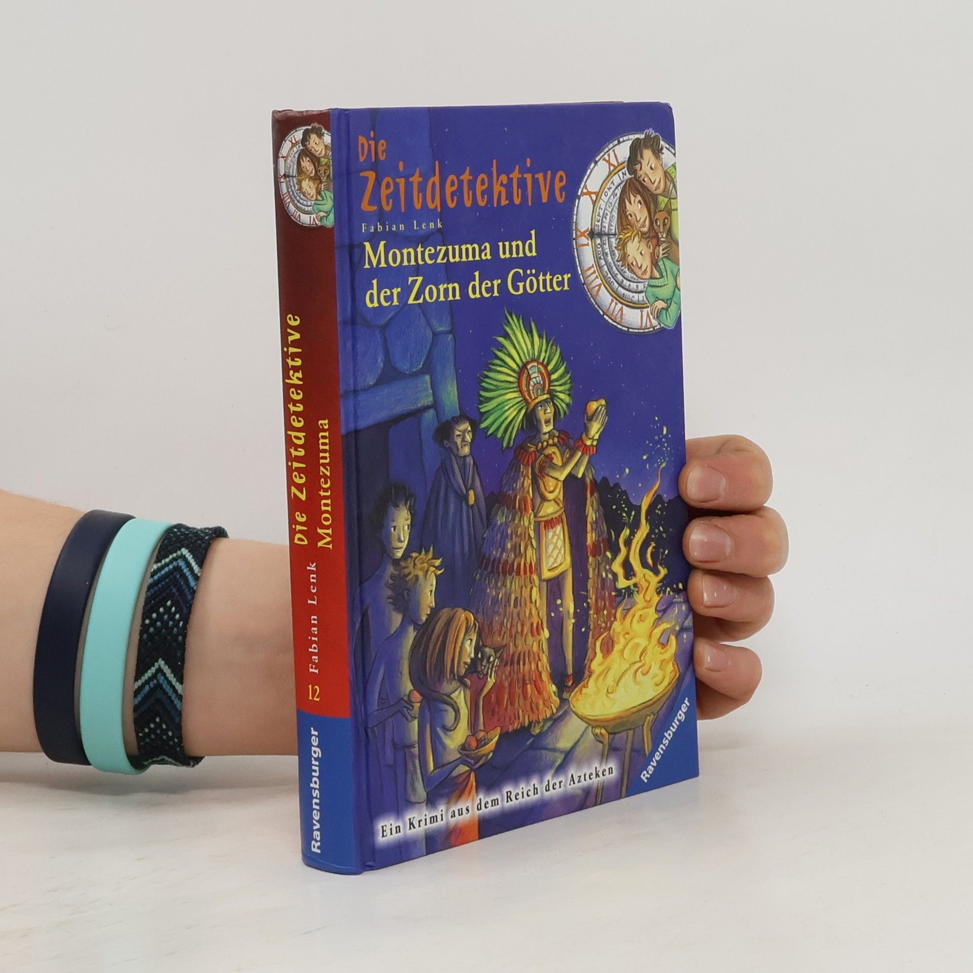 Fabian Lenk Die Zeitdetektive. Montezuma und der Zorn der Götter